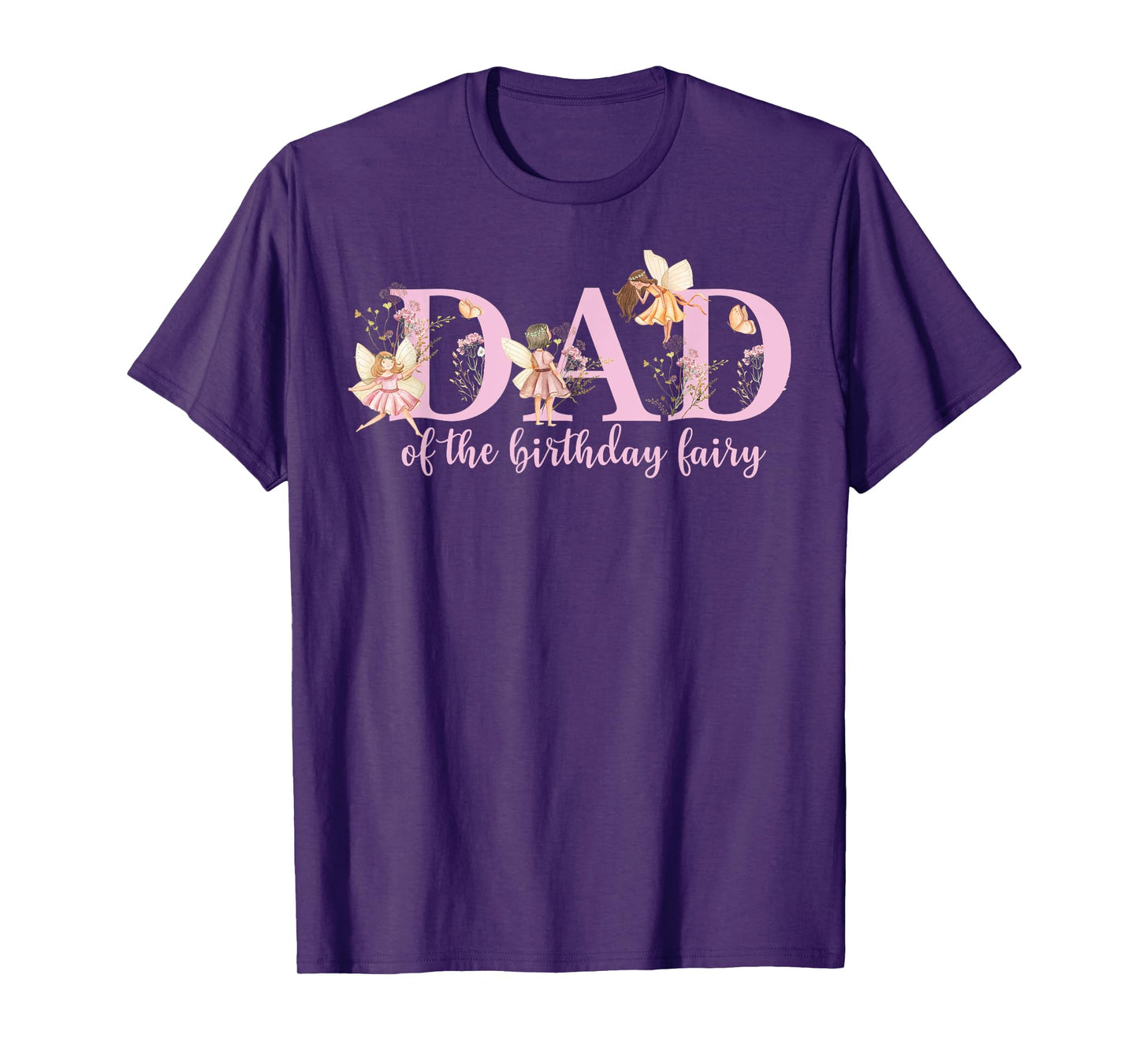 Dad Of The Birthday Fairy Magical Birthday Girl T-Shirt