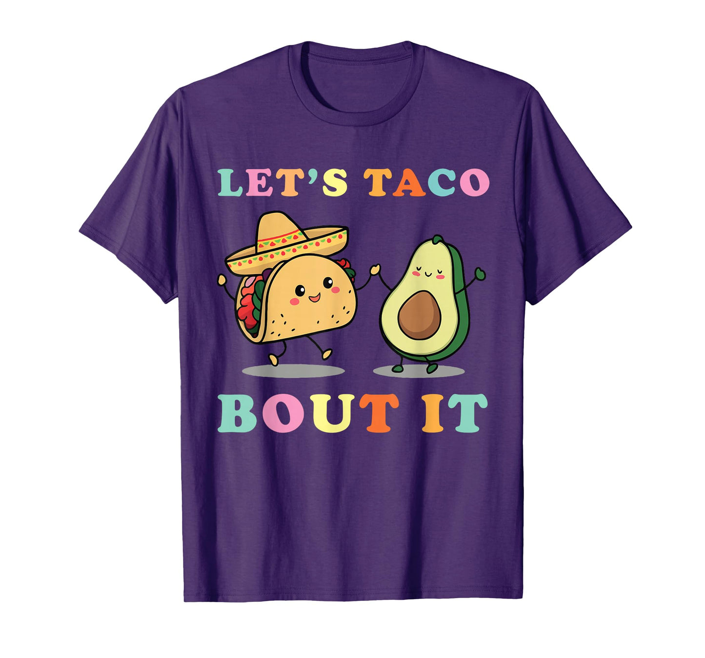 Cute Lets Taco Bout It Funny Mexican Dancing Taco Avocado T-Shirt