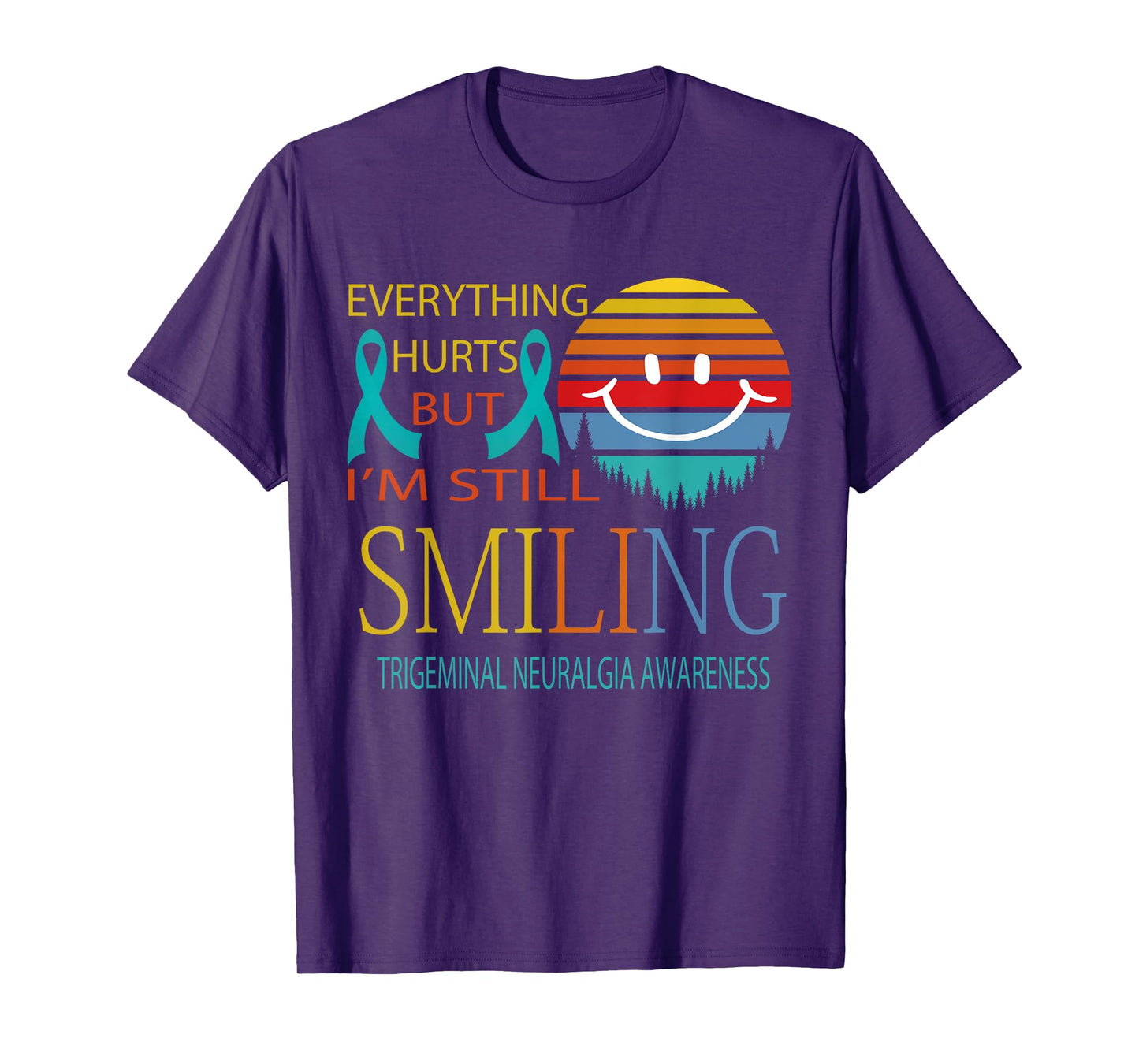 I'M STILL SMILING TRIGEMINAL NEURALGIA AWARENESS T-Shirt