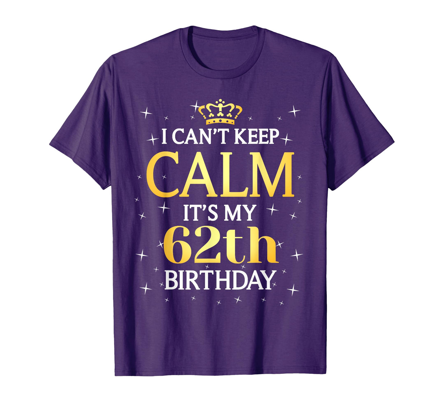 62 Year Old Men Women Birthday Gift It's My 62th Birthday T-Shirt