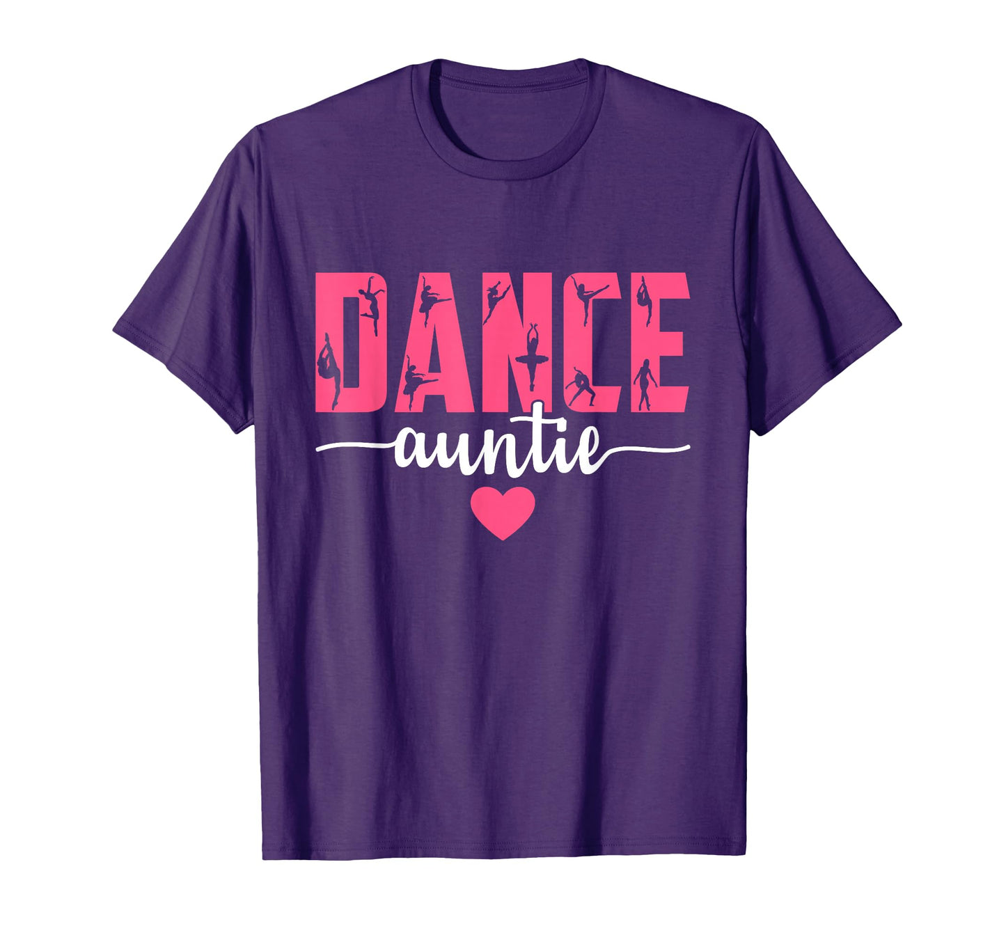 Dance Auntie Life Aunt Of A Dancer Dacing Lover Mother's Day T-Shirt