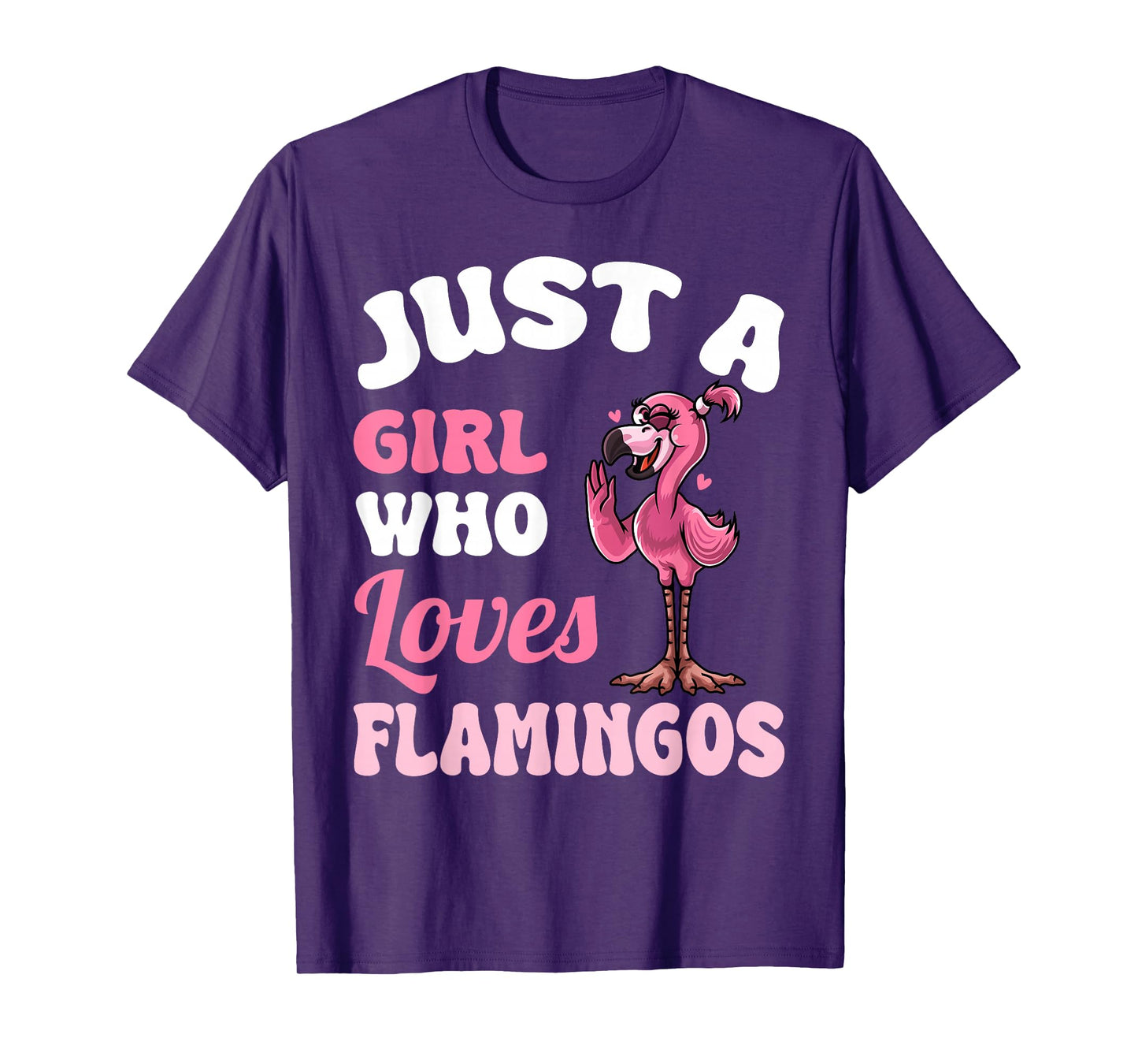 Just A Girl Who Loves Flamingos Funny Pink Flamingo Lovers T-Shirt