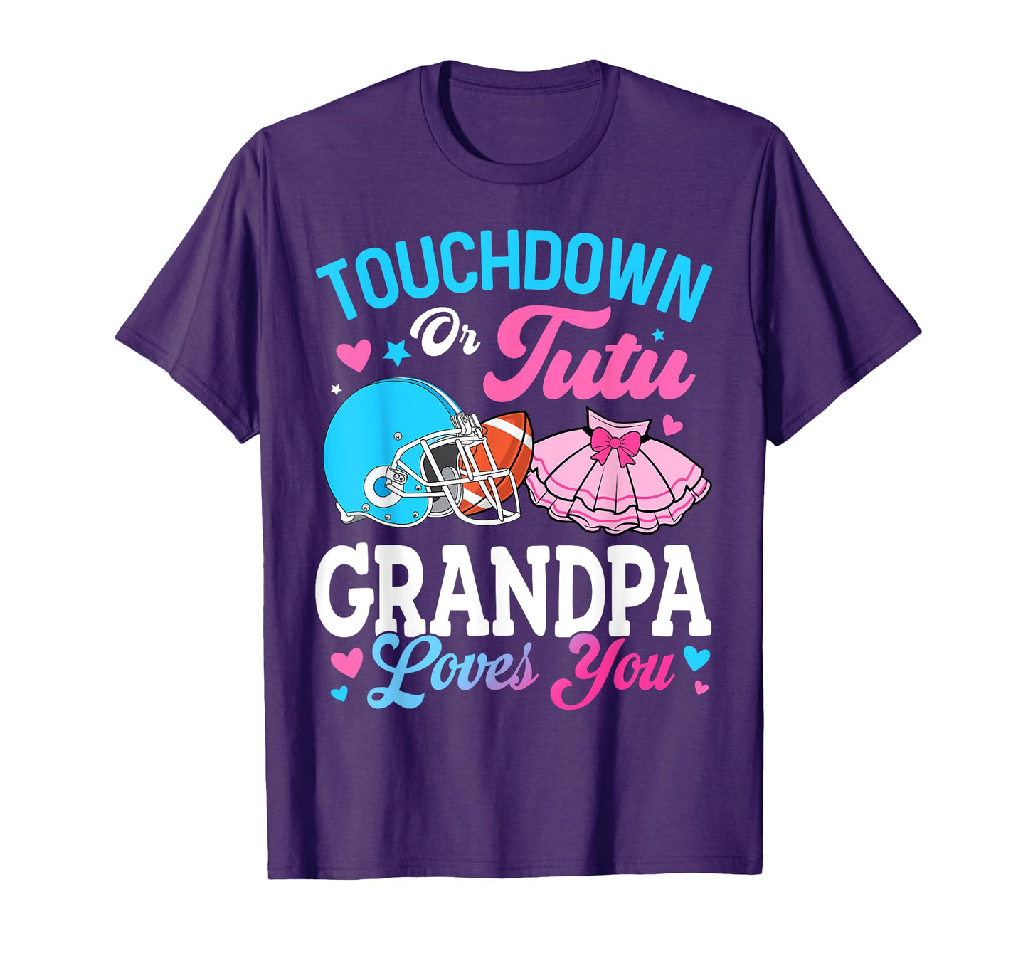 Touchdown or Tutu Grandpa Loves You Gender Reveal Family T-Shirt