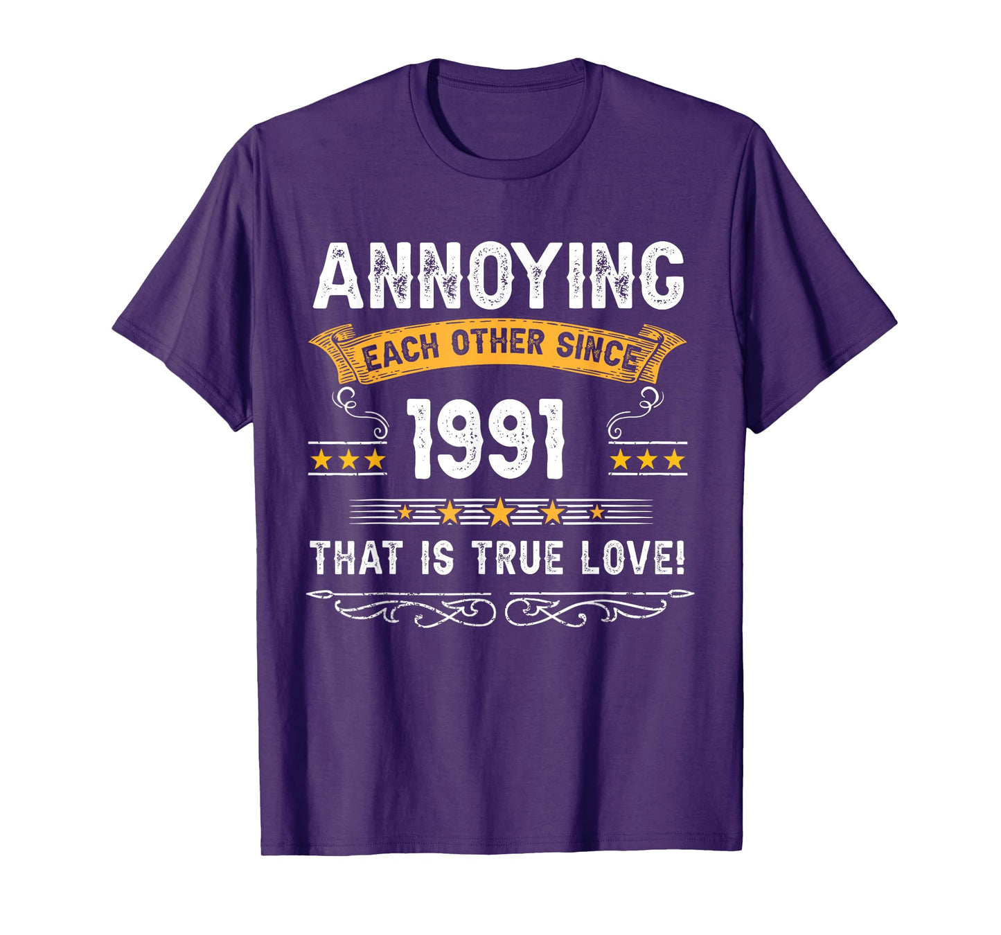Annoying Each Other Since 1991 Couple Married Since 1991 T-Shirt