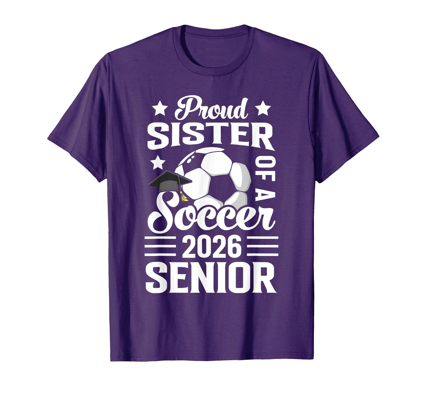 Proud Sister of a soccer senior 2026 graduation T-Shirt