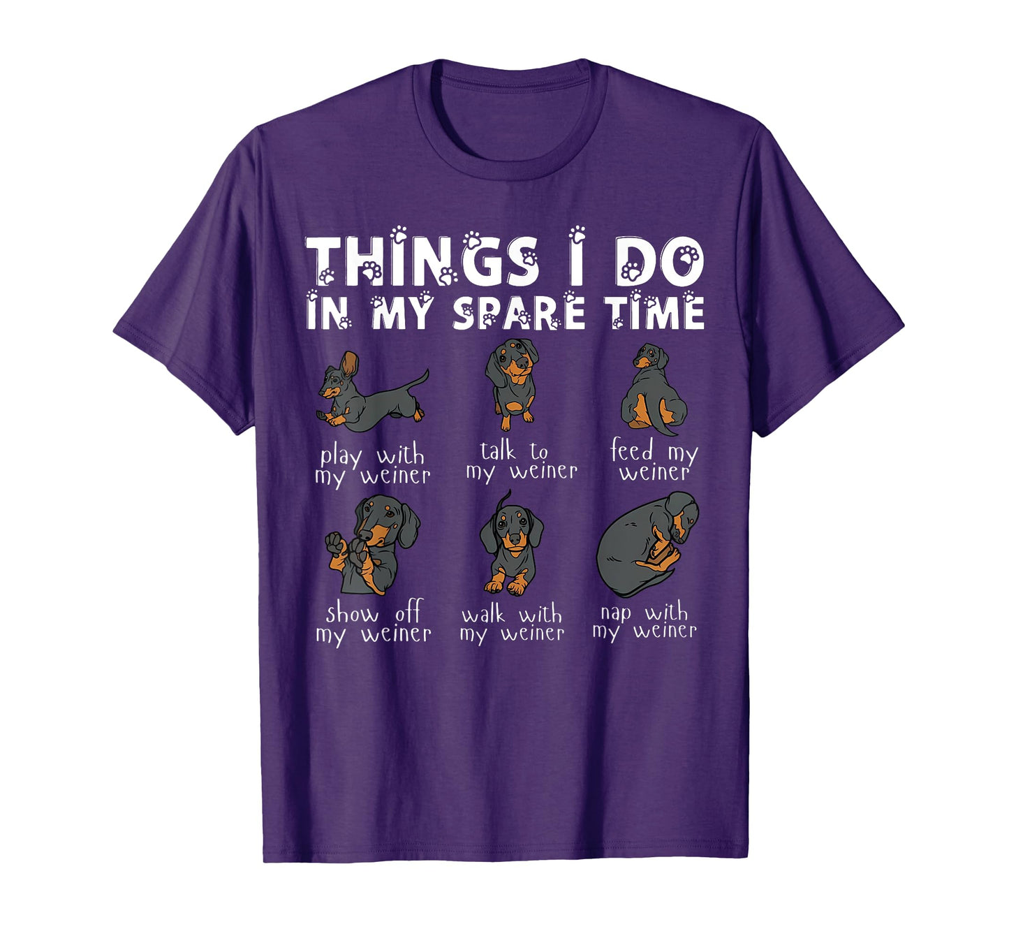 Things I Do In My Spare Time Dachshund Cute Weiner Dog T-Shirt