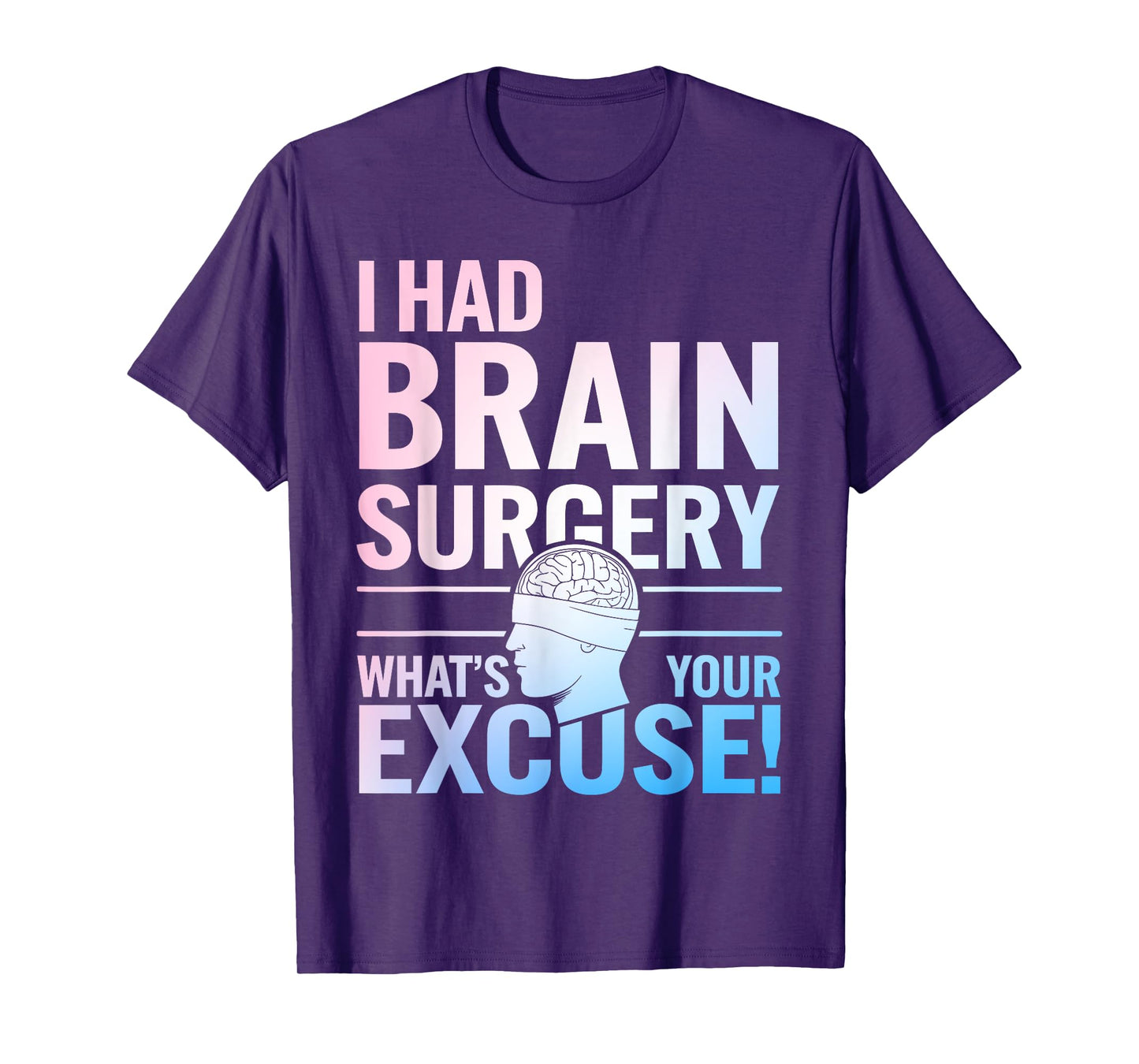 Brain Surgery Art For Men Women Post Brain Surgery Recovery T-Shirt