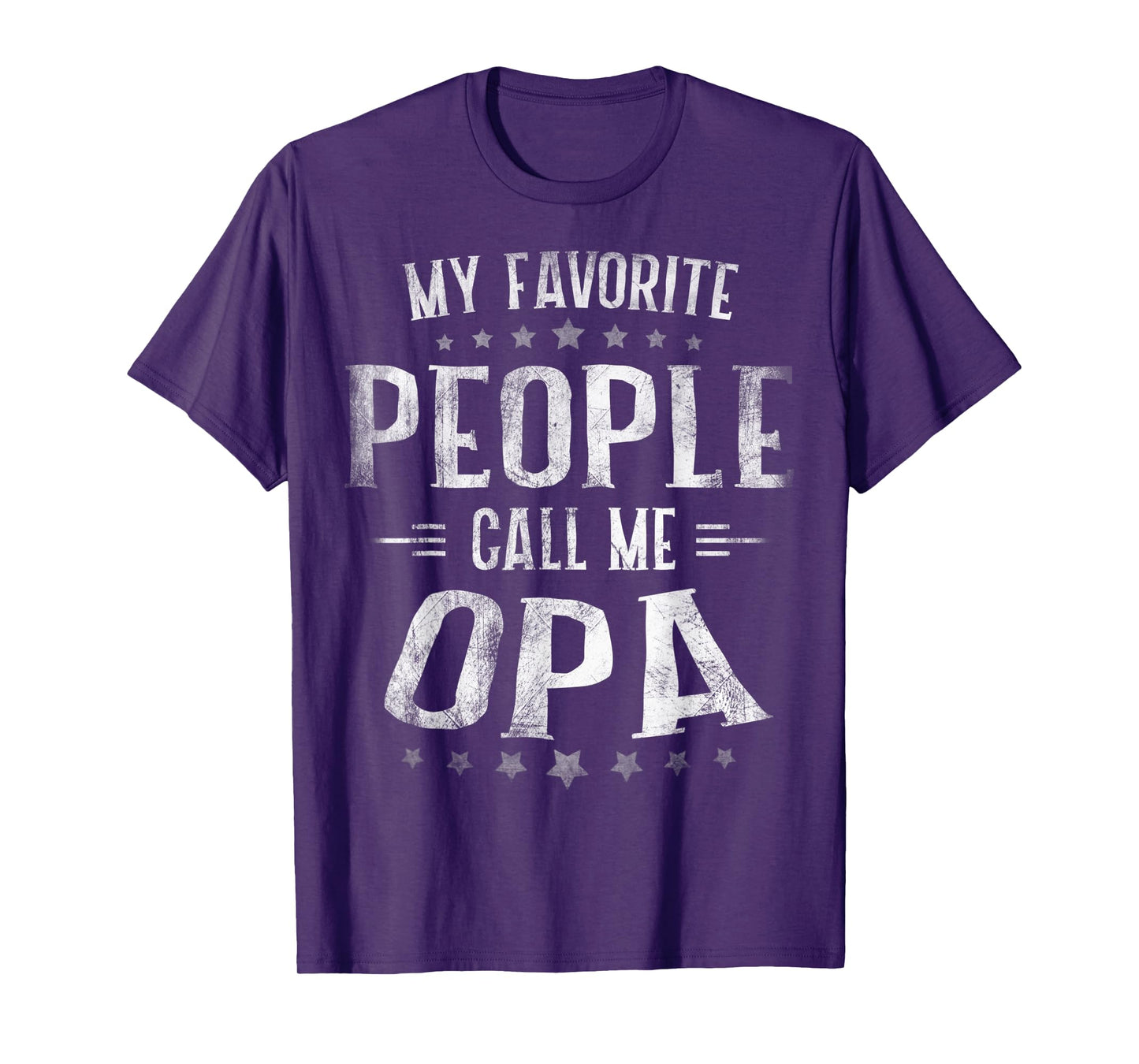 Mens My Favorite People Call Me Opa Shirt Fathers Day T-Shirt