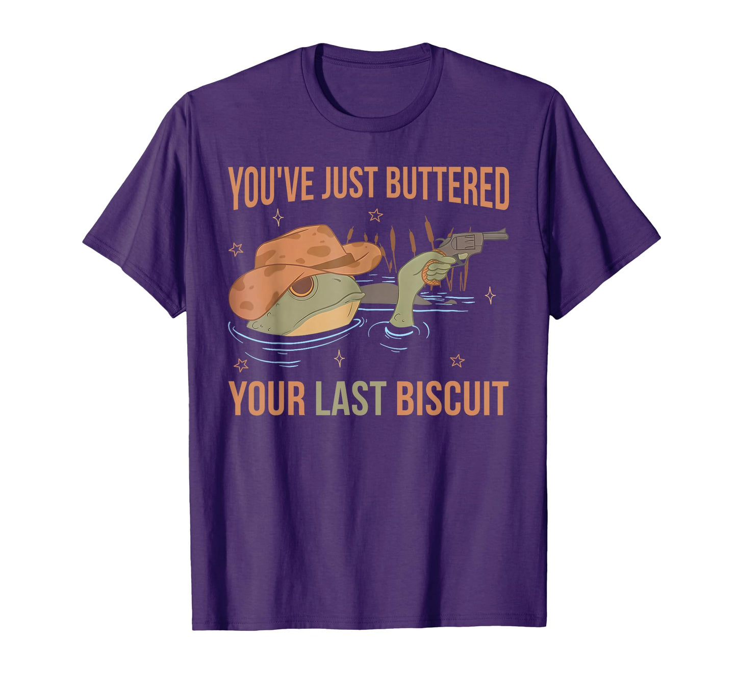 You've Just Buttered Your Last Biscuit Funny Western Frog T-Shirt