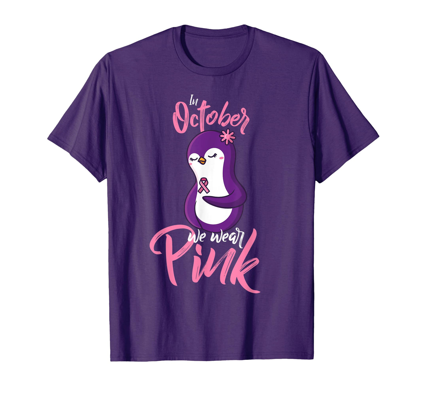In October We Wear Pink Fight Breast Cancer Ribbon Penguin T-Shirt