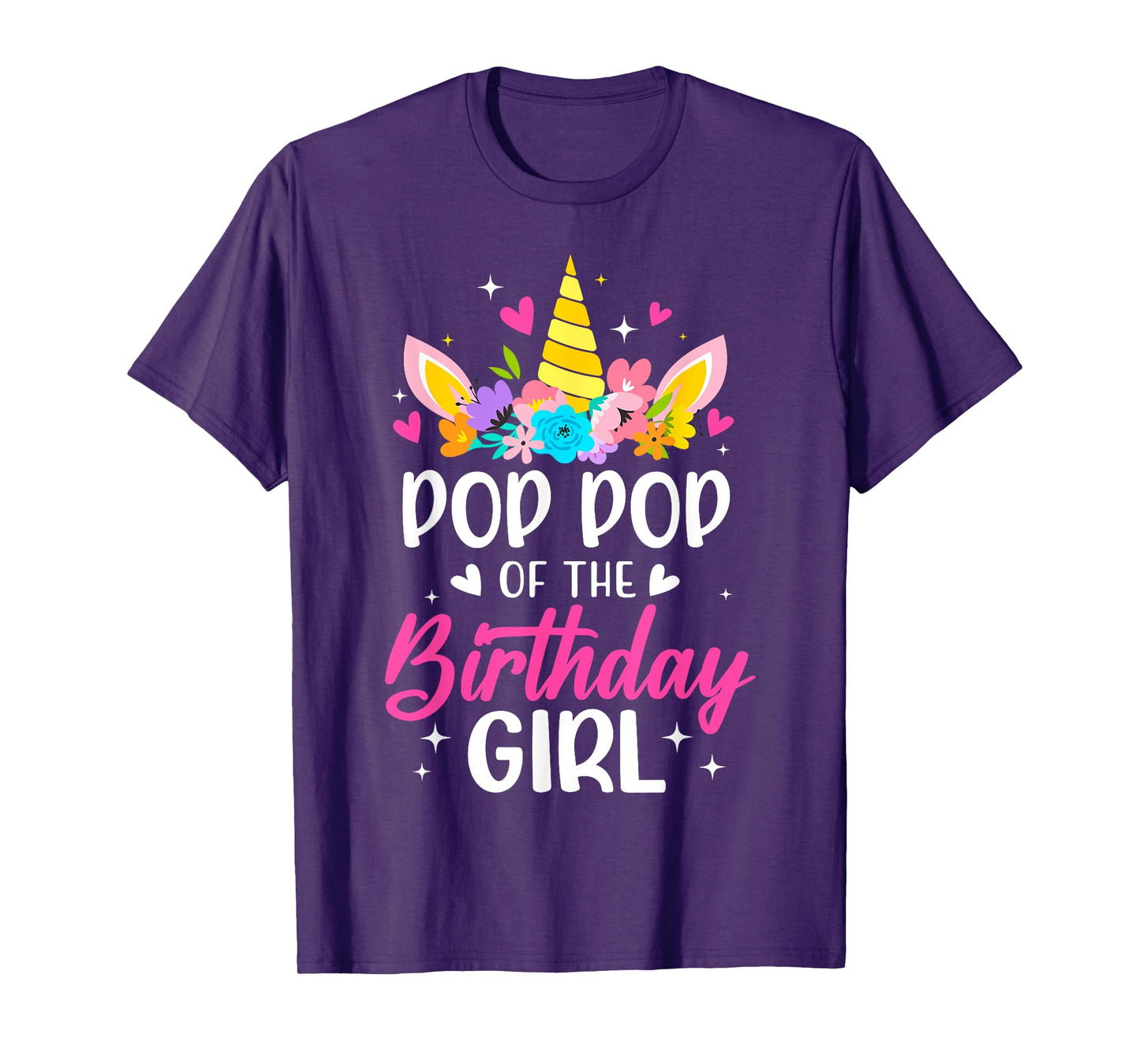 Pop Pop Of The Birthday Girl Unicorn Bday Party Family T-Shirt