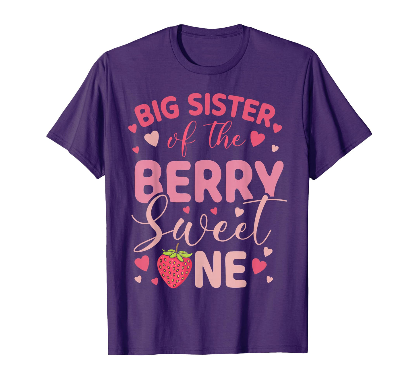 Big Sister Of The Berry Sweet One Strawberry First Birthday T-Shirt