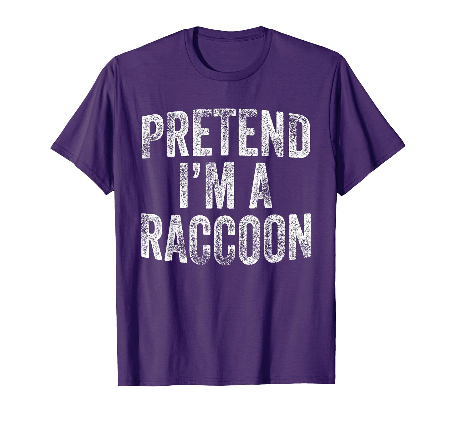Pretend I'm A Raccoon Costume Family Lazy Halloween Party T-Shirt
