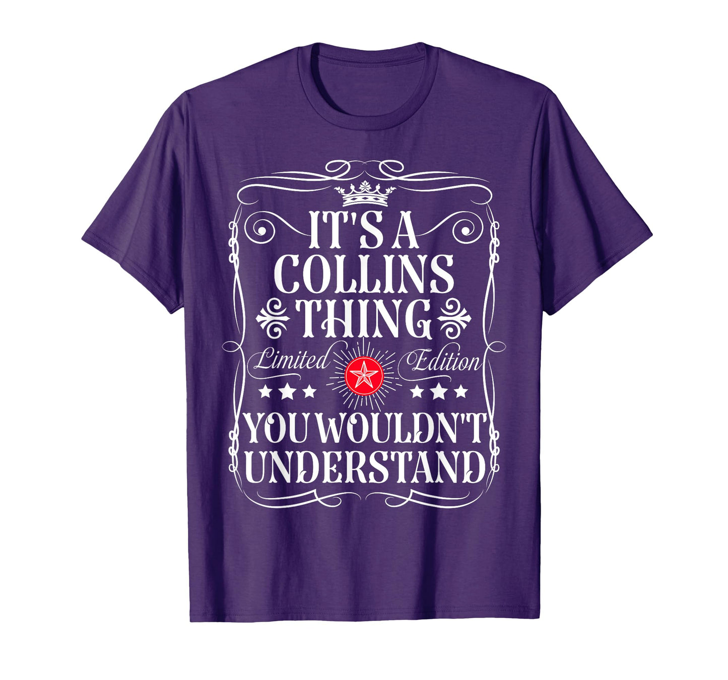 Collins Name Its A Collins Thing You Wouldn't Understand T-Shirt, Small, Black