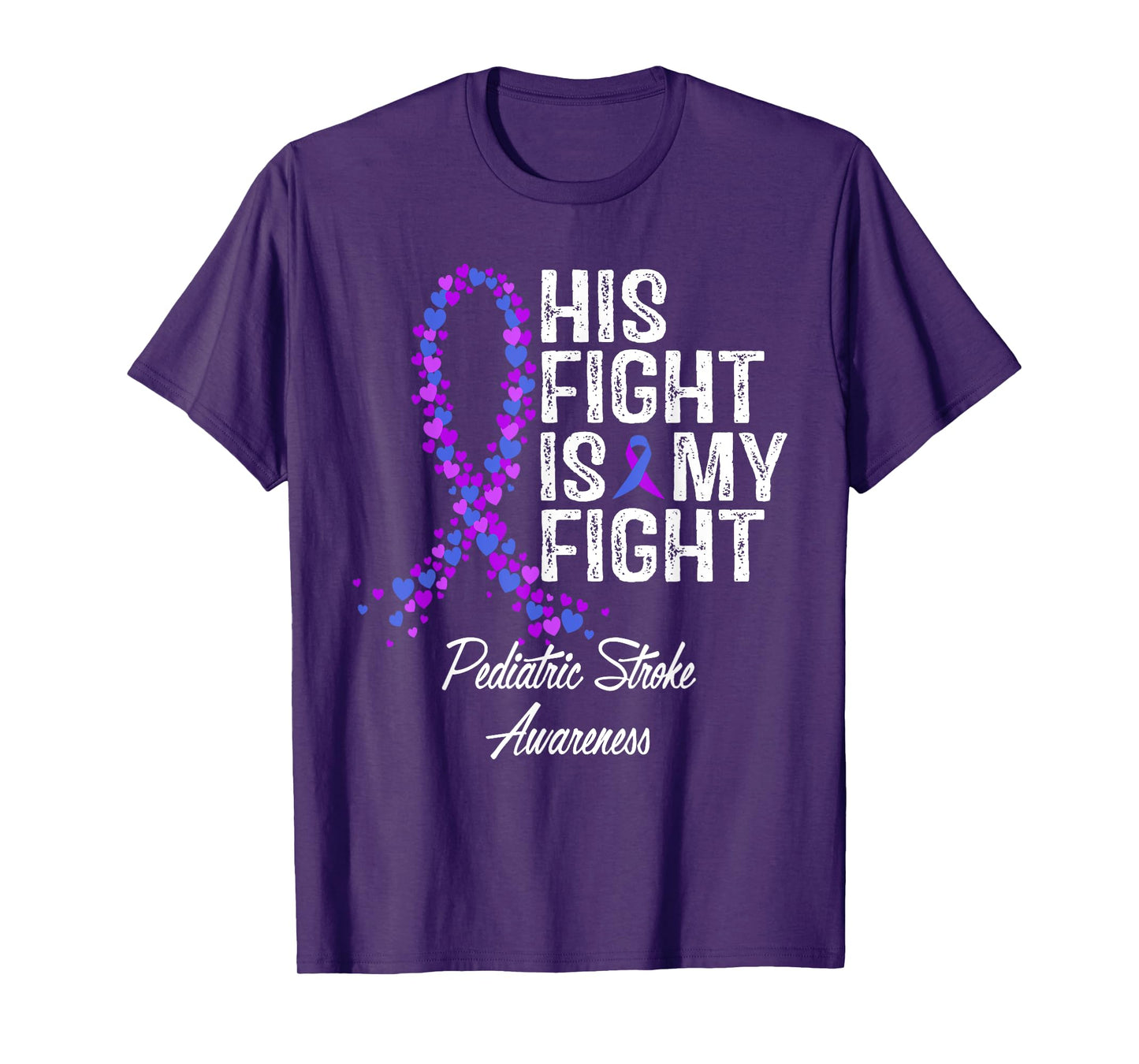 Pediatric Stroke Awareness His Fight Fighter Warrior Support T-Shirt
