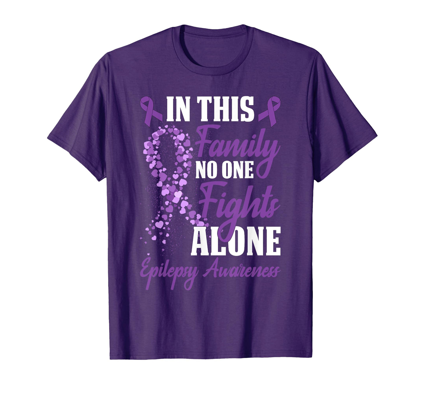 In This Family No One Fight Alone Epilepsy Awareness Month T-Shirt