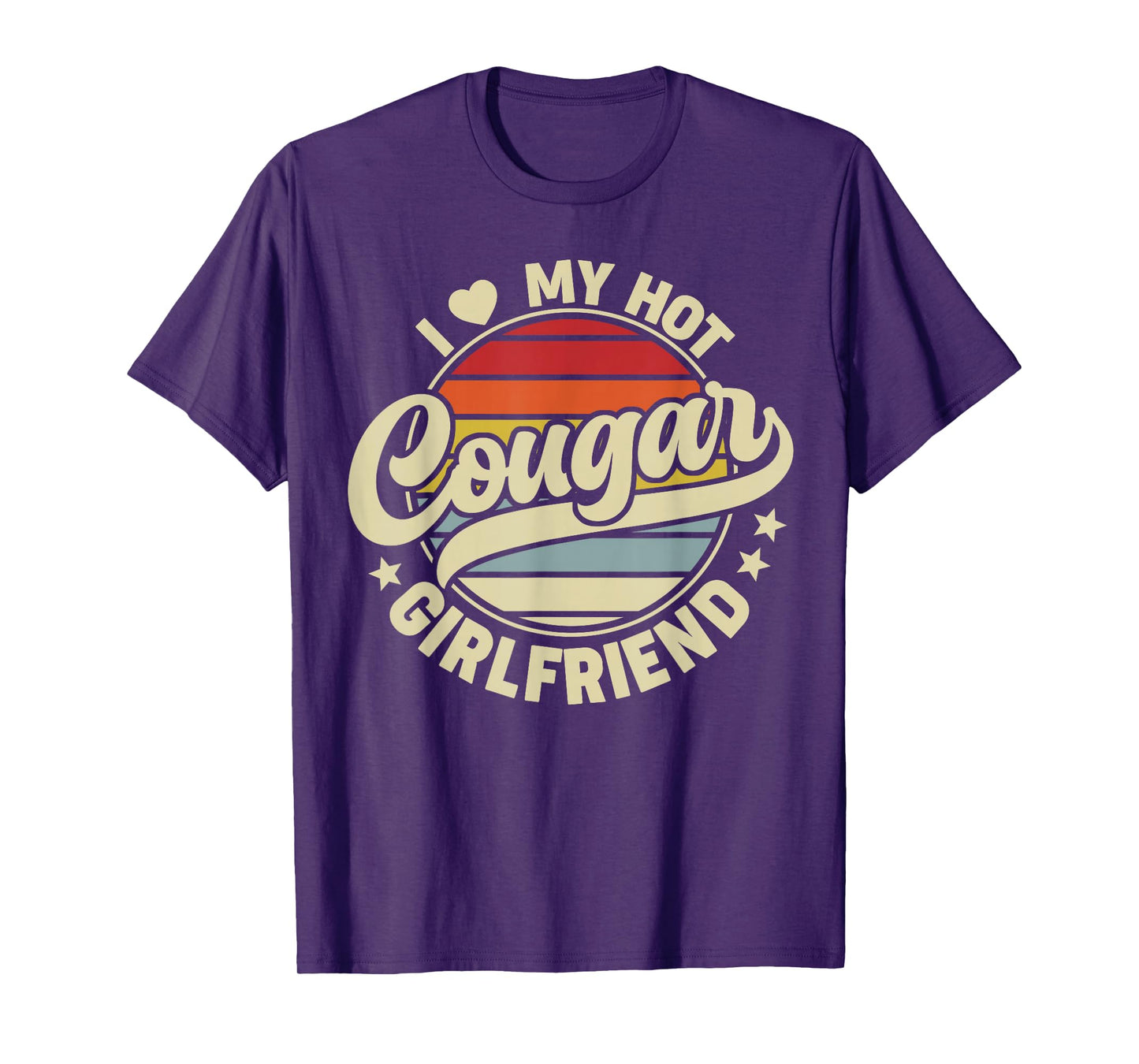 Vintage I Heart Love My Hot Cougar Girlfriend Apparel Mens T-Shirt