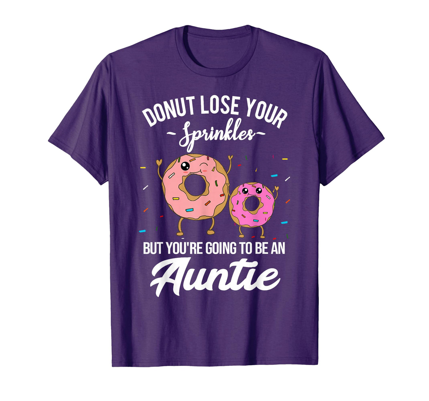 You're Going to be an Auntie Pregnancy Announcement Funny T-Shirt