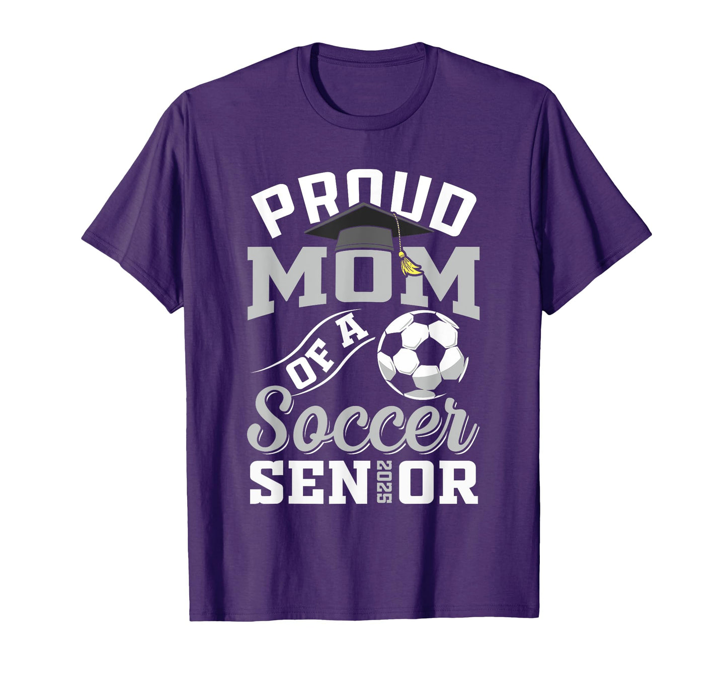 Proud mom of a soccer Senior class of 2025 graduation gifts T-Shirt