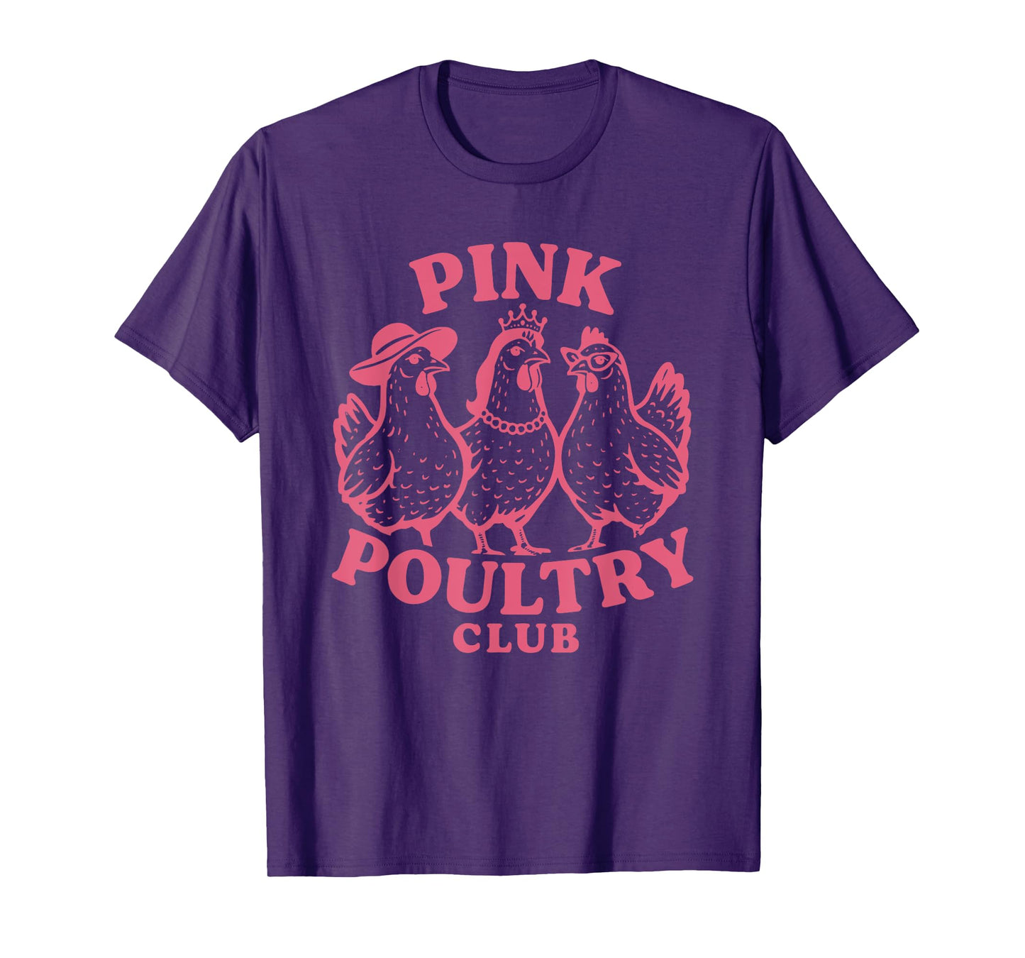 Pink Poultry Club T-Shirt