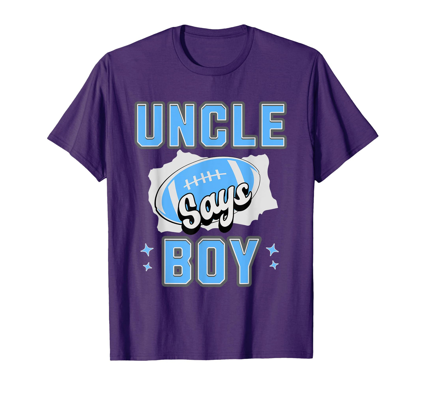 Gender Reveal UNCLE Says Boy Baby Football Team Blue T-Shirt