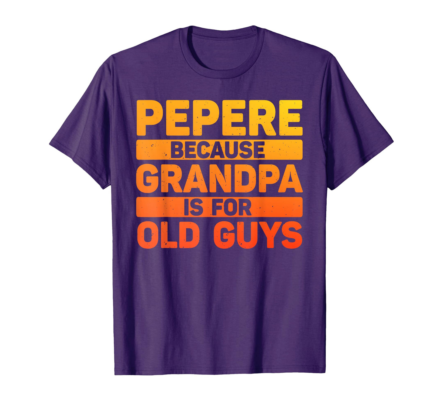 Pepere Design For Grandpa From Grandkids Father's Day Pepere T-Shirt