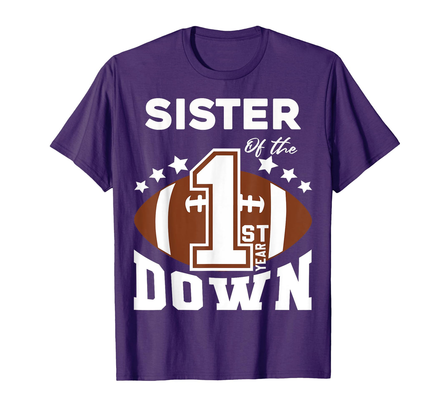 Sister of The 1st Year Down Football First Birthday Boy T-Shirt