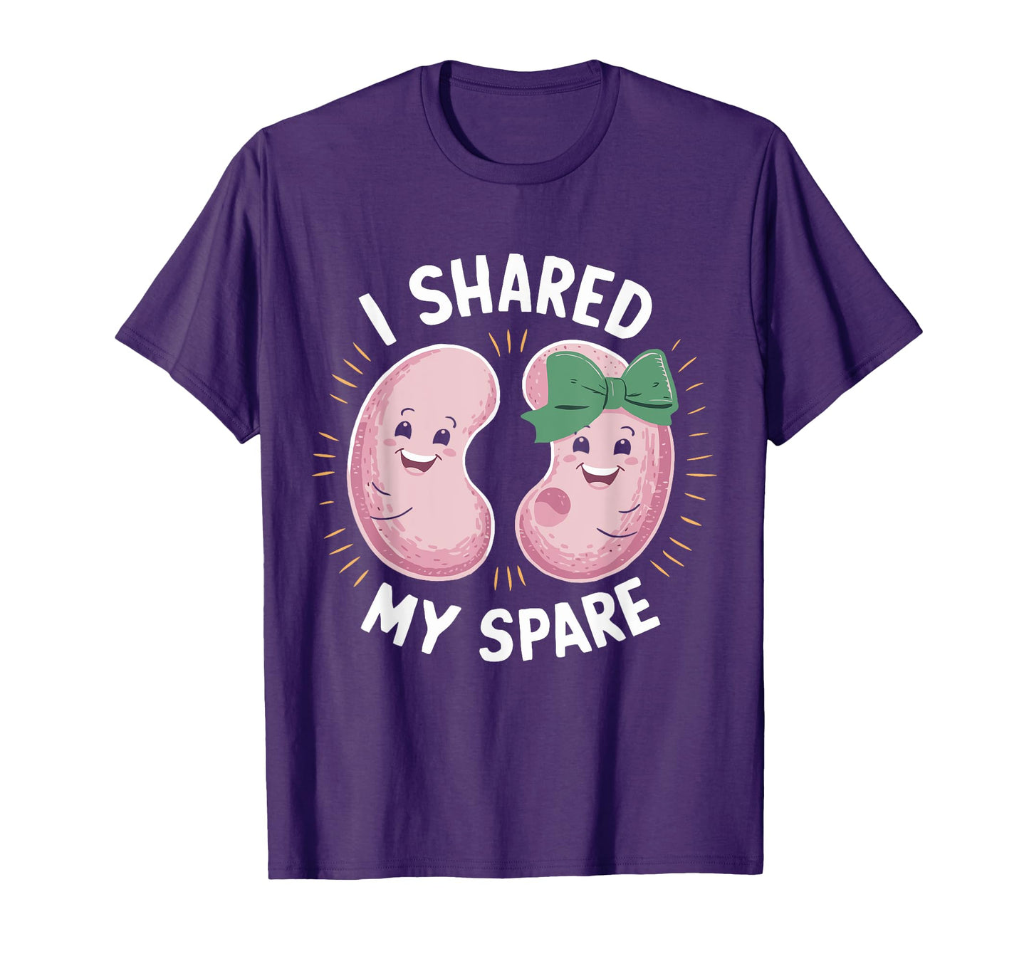 I Shared My Spare Kidney Donor Organ Donation Awareness T-Shirt