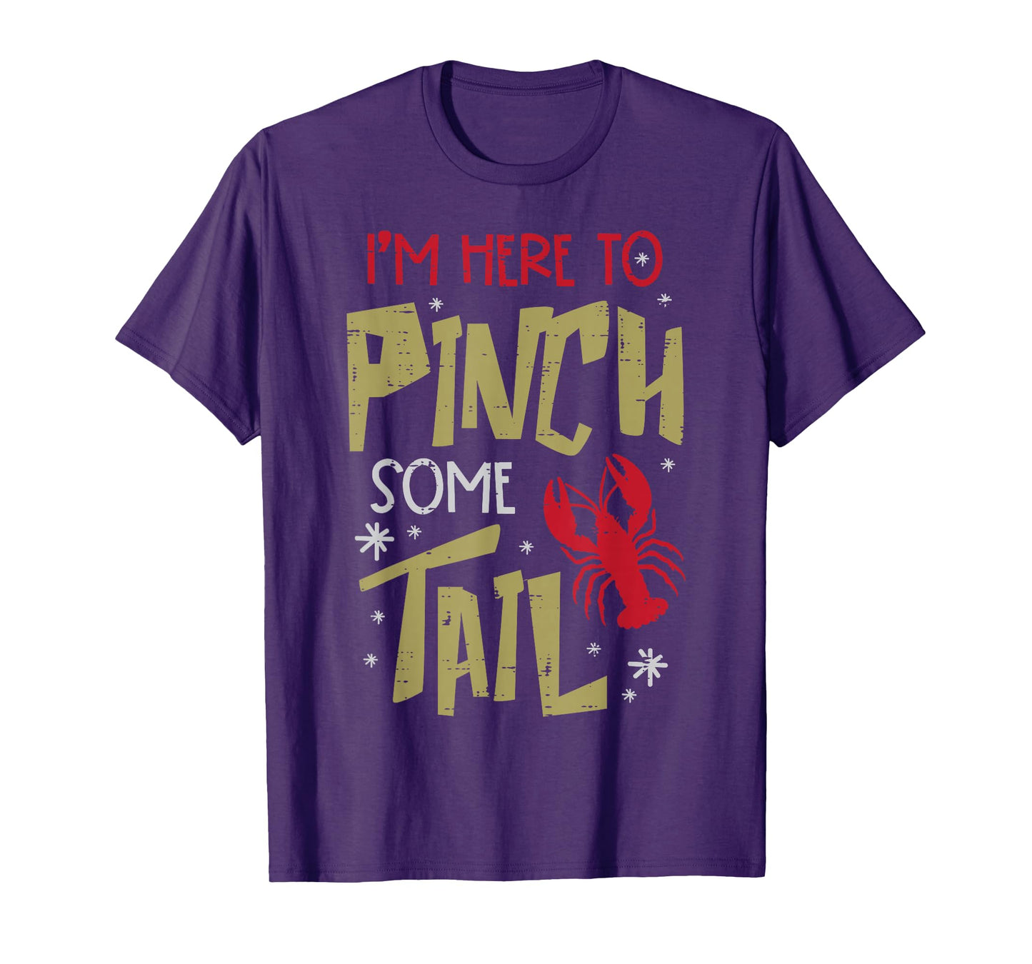 Crawfish Here to Pinch Tail Lobster Crayfish Men Women Kids T-Shirt