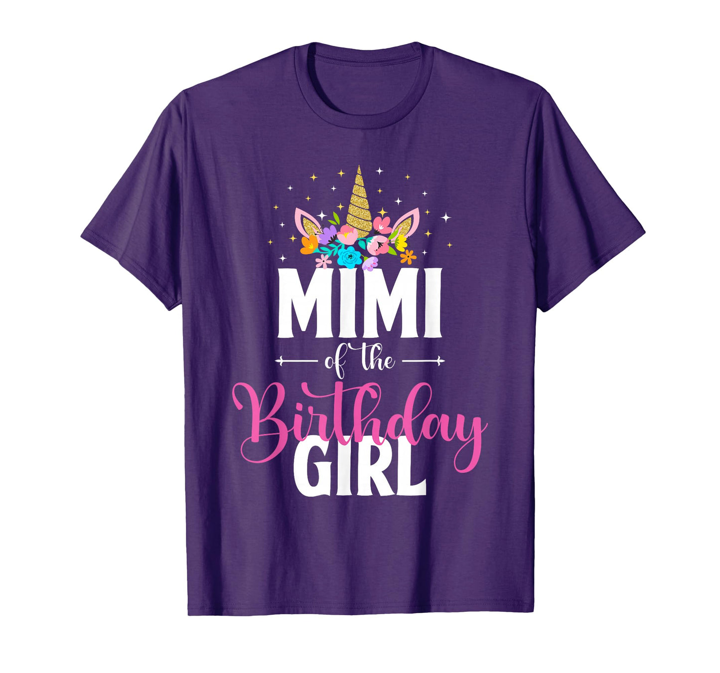 Mimi Of The Birthday Girl Unicorn Girls Family Matching T-Shirt