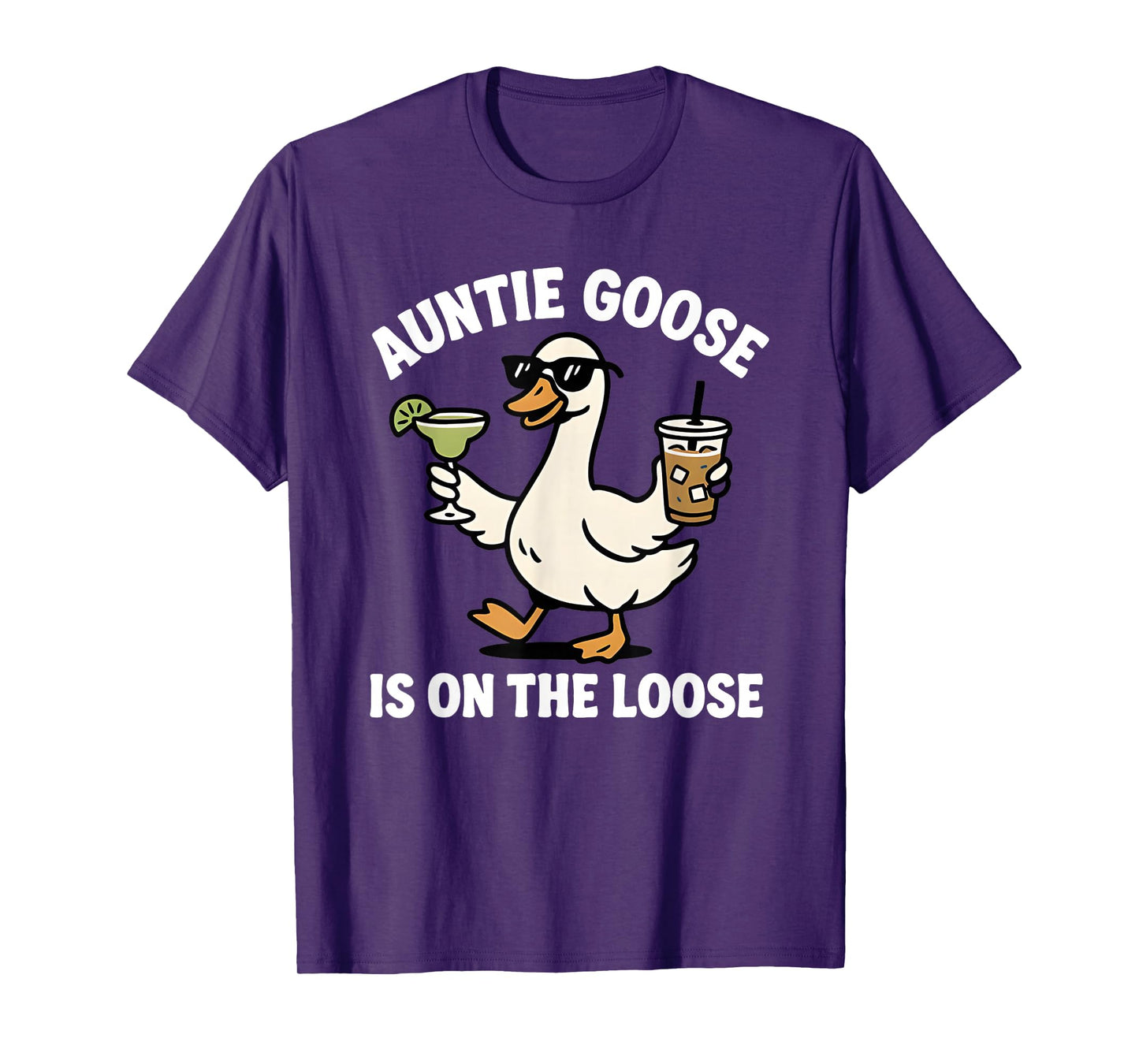 Auntie Goose is on The Loose Funny Goose Lovers T-Shirt
