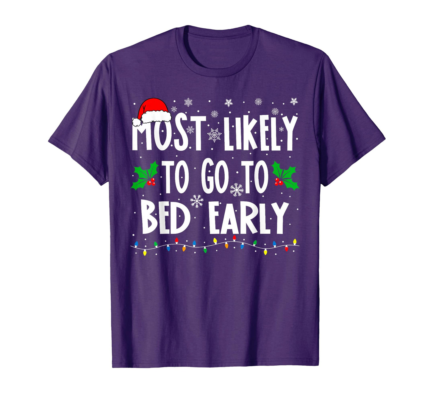 Most Likely To Go To Bed Early Family Matching Christmas T-Shirt