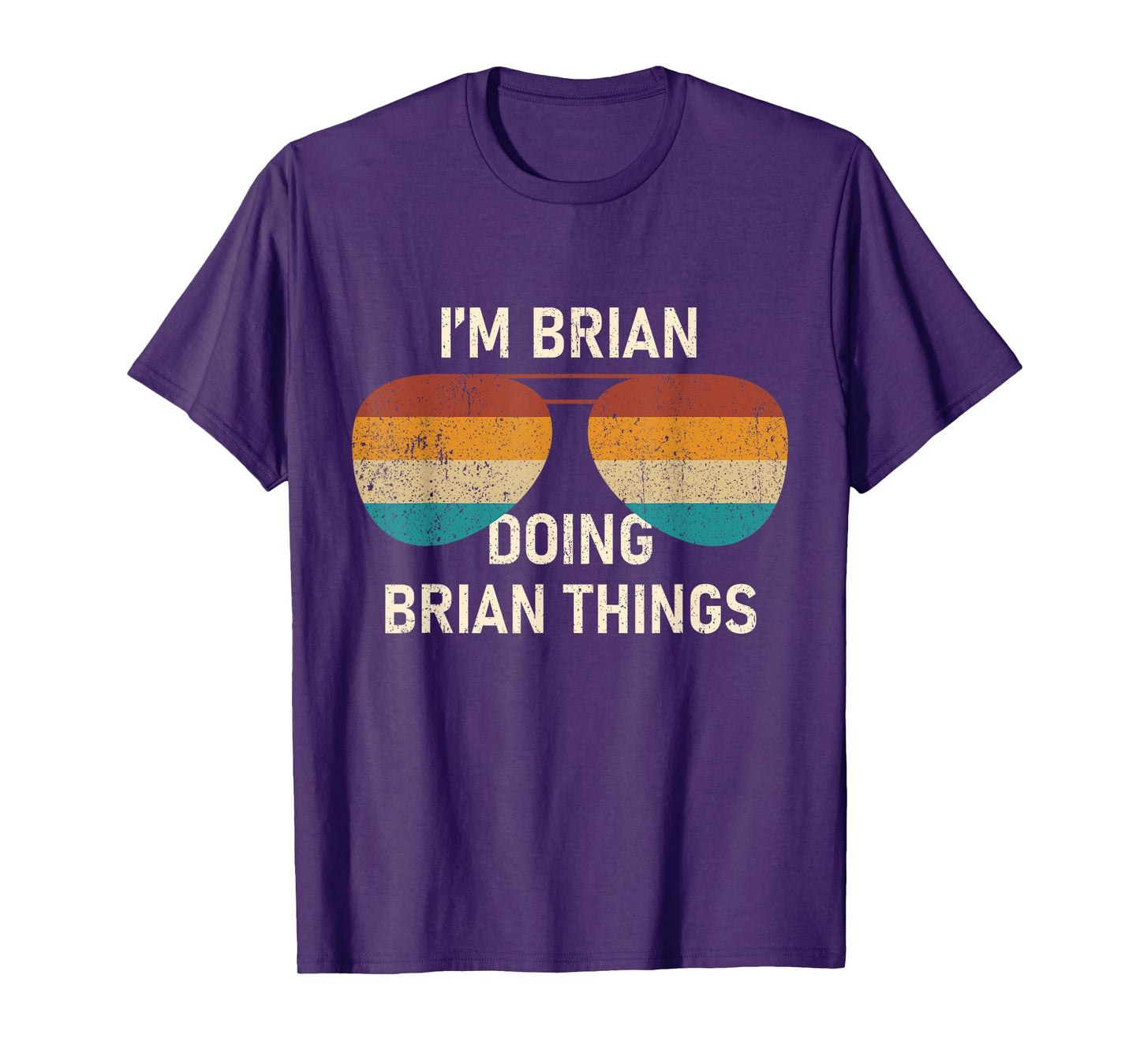 I'm Brian Doing Brian Things Retro Sunglass Personalized T-Shirt