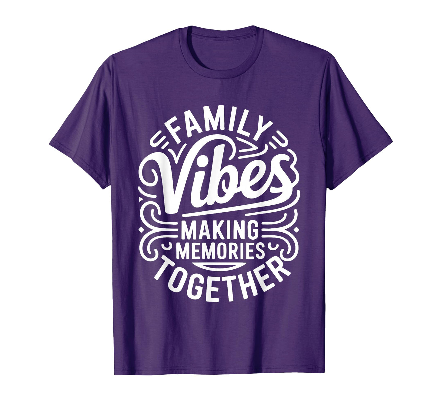 Family Vibes Making Memories Together Shirt Family Reunion T-Shirt