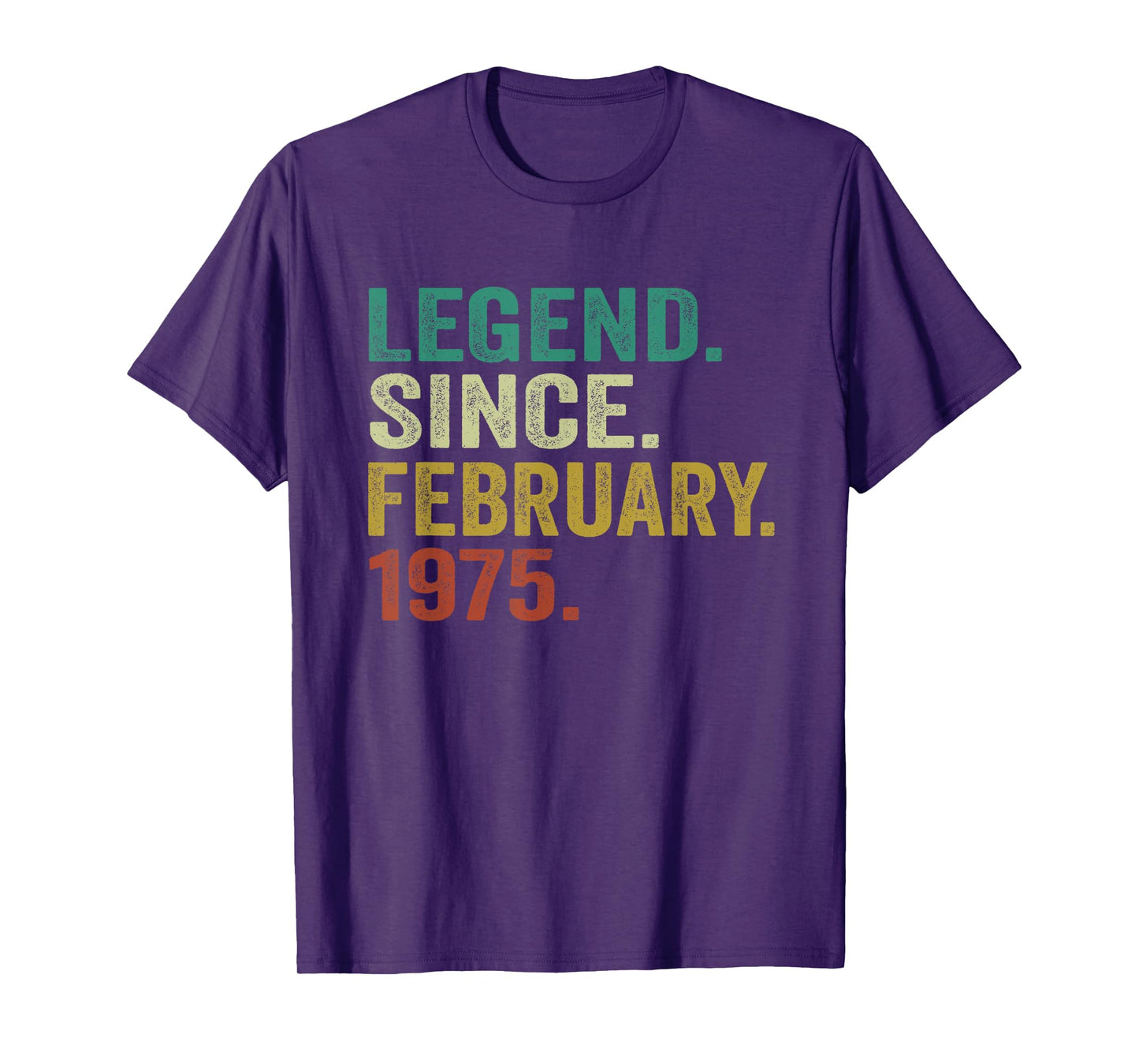 50 Years Old Gifts Legend Since February 1975 50th Birthday T-Shirt