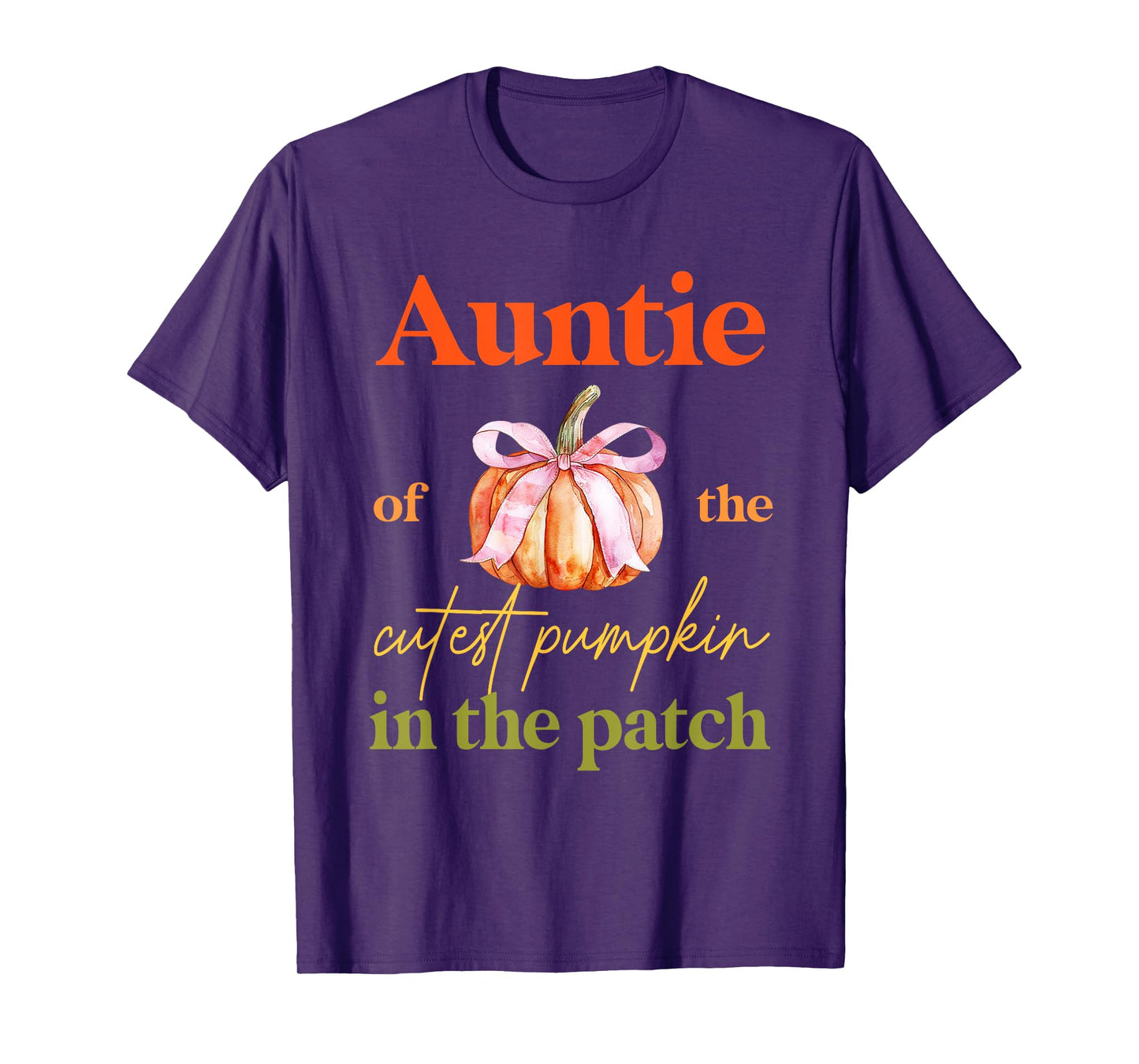 Auntie of the Cutest Pumpkin In The Patch Birthday Girl T-Shirt