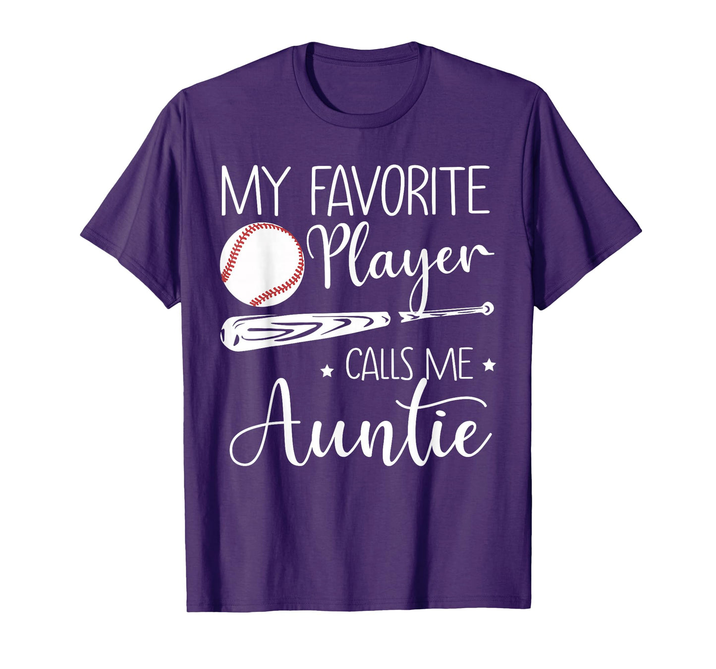 Baseball My Favorite Player Calls Me Auntie Grandma Gift T-Shirt