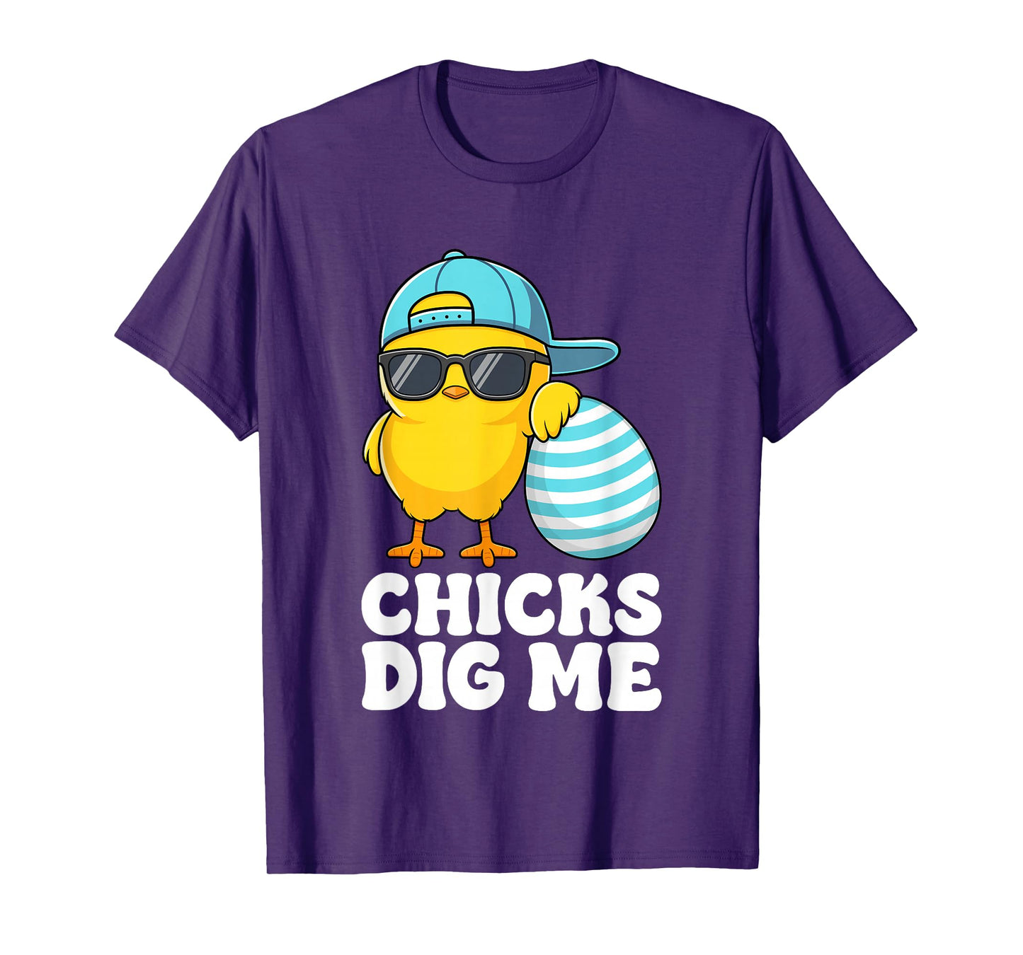 Chicks Dig Me Easter Toddler Boys Men Happy Easter Funny T-Shirt