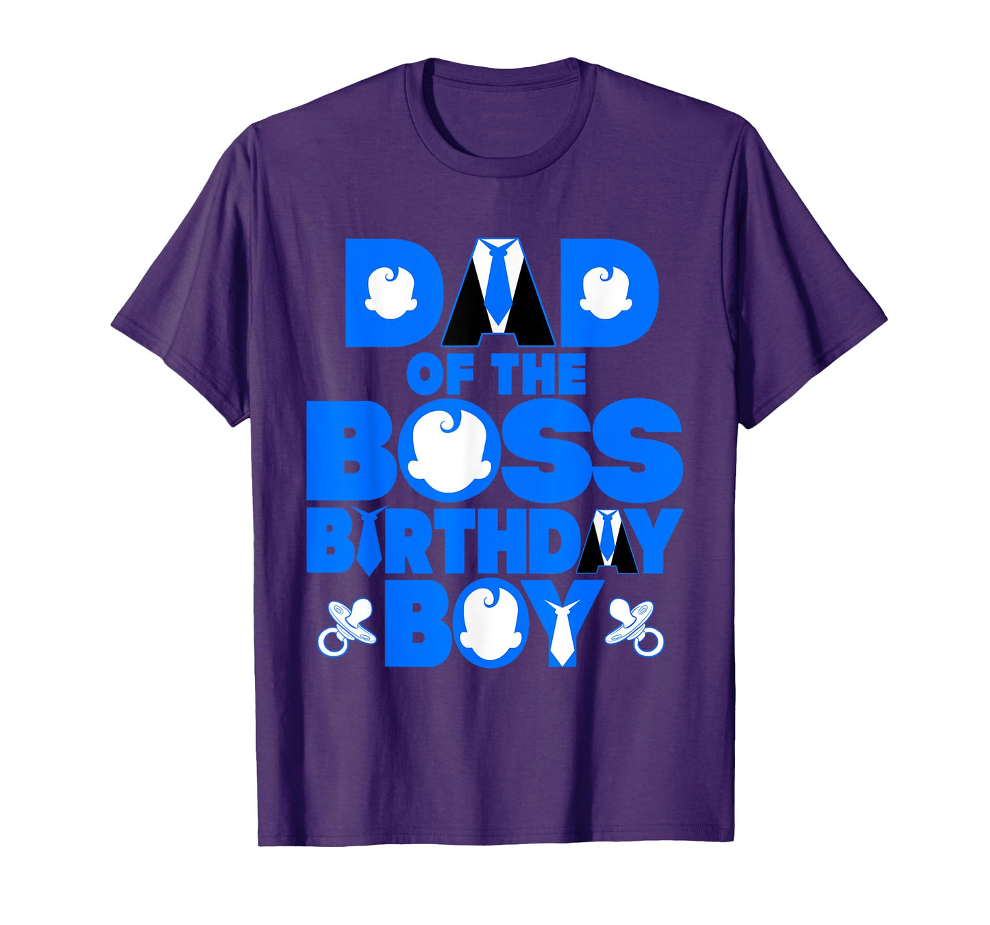Dad Of The Boss Birthday Boy Baby Family Party Decoration T-Shirt