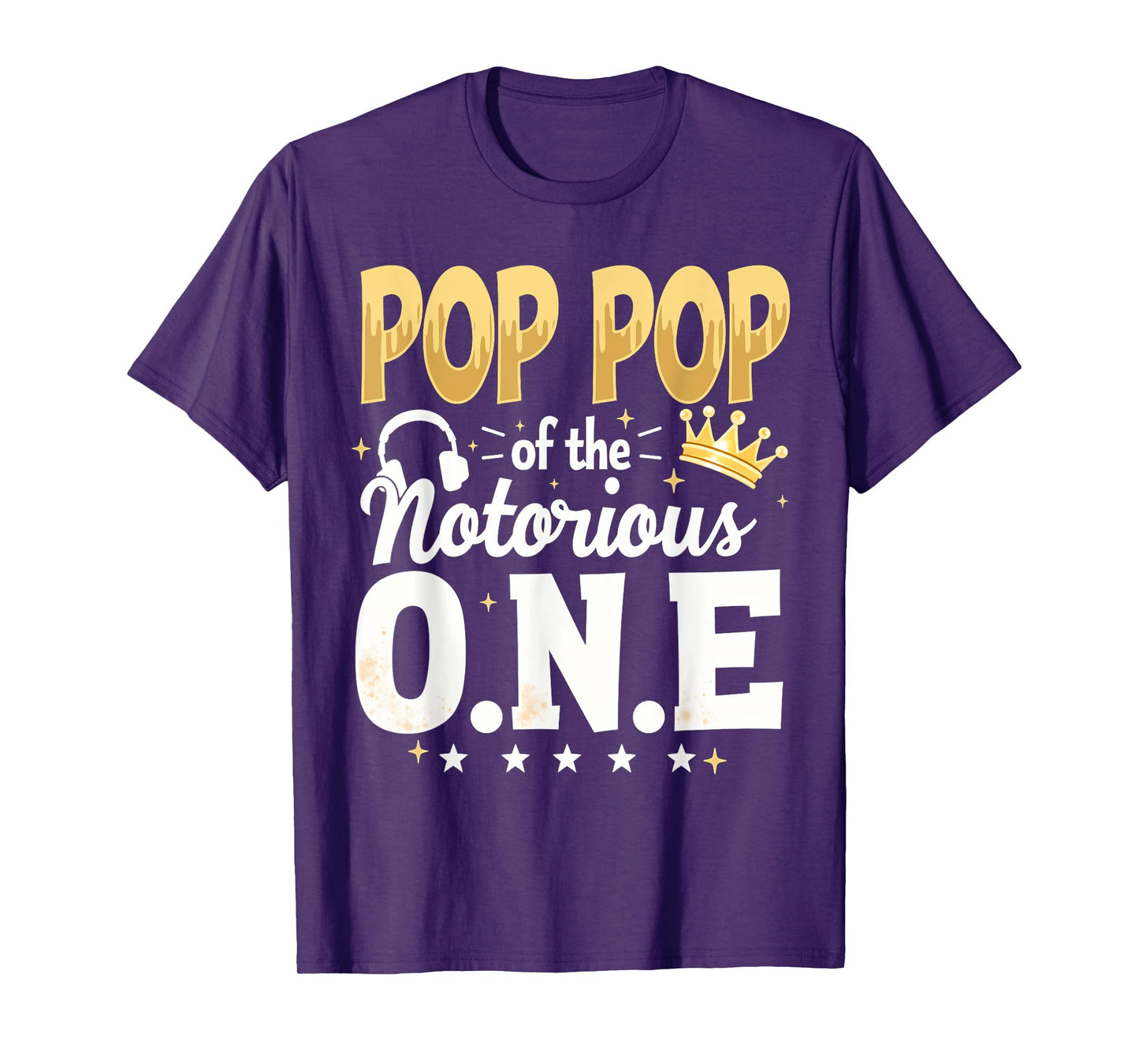 Crown 1st Birthday Grandpa Pop Pop Of Notorious One T-Shirt