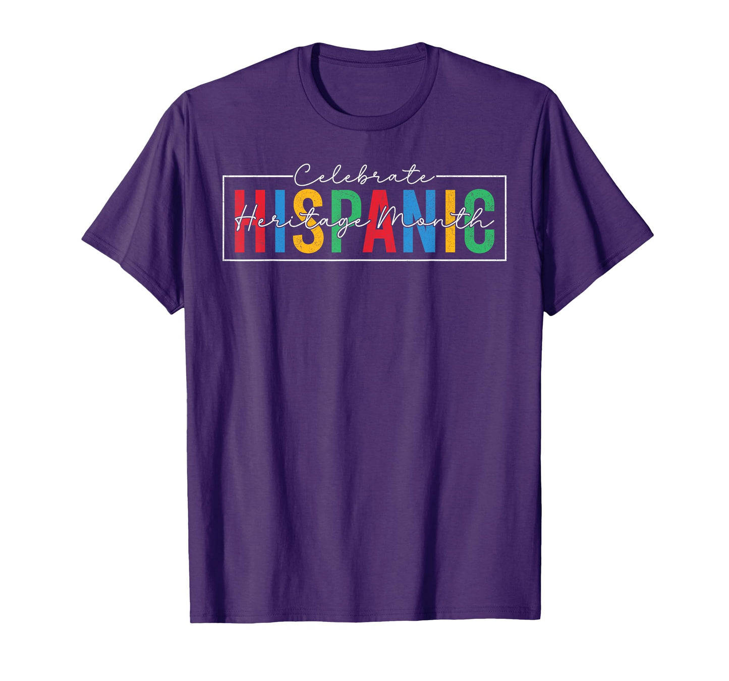 Celebrate Hispanic Latino Heritage Month Men Women T-Shirt