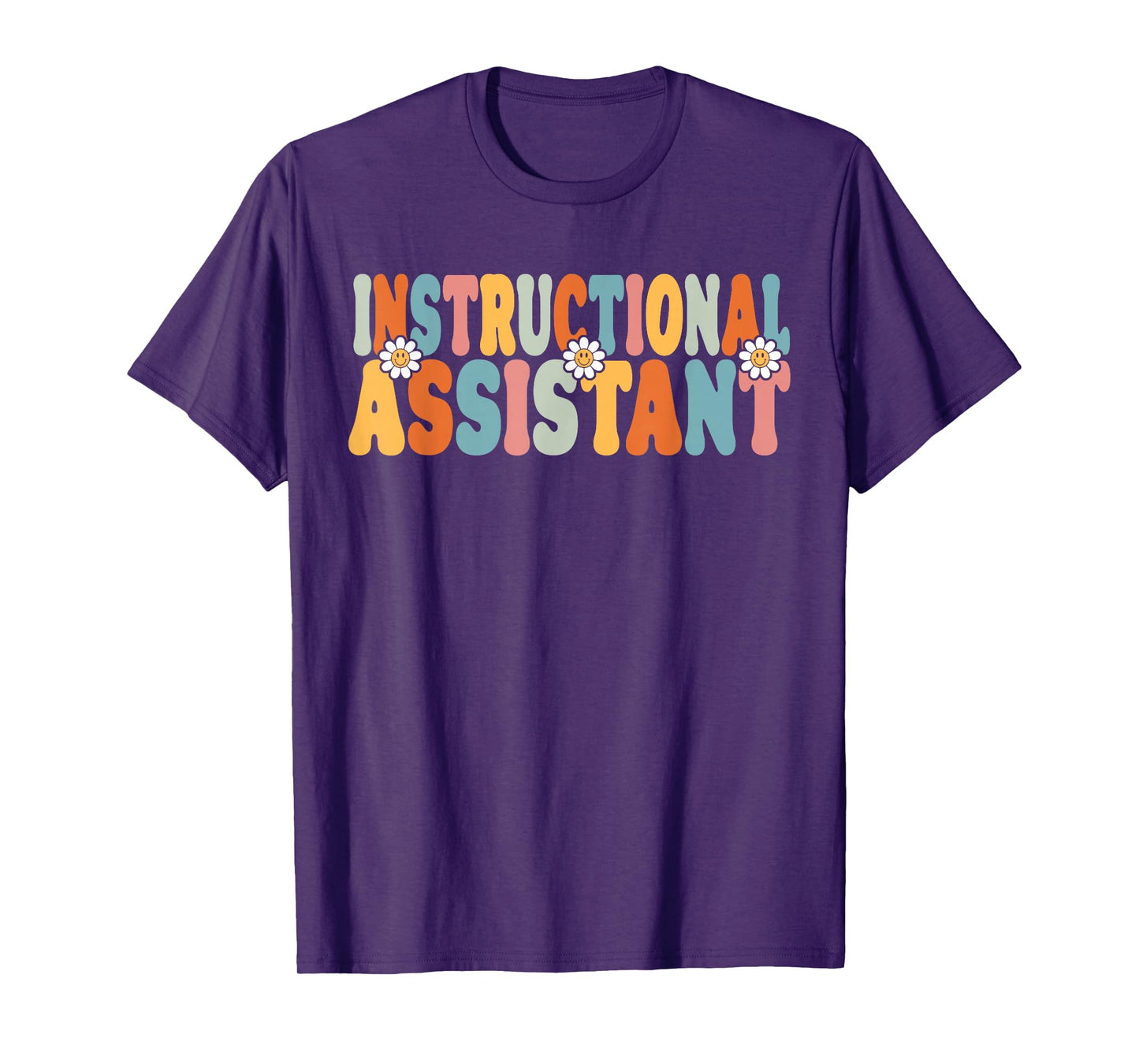 Instructional Assistant Back To School Teachers Students T-Shirt