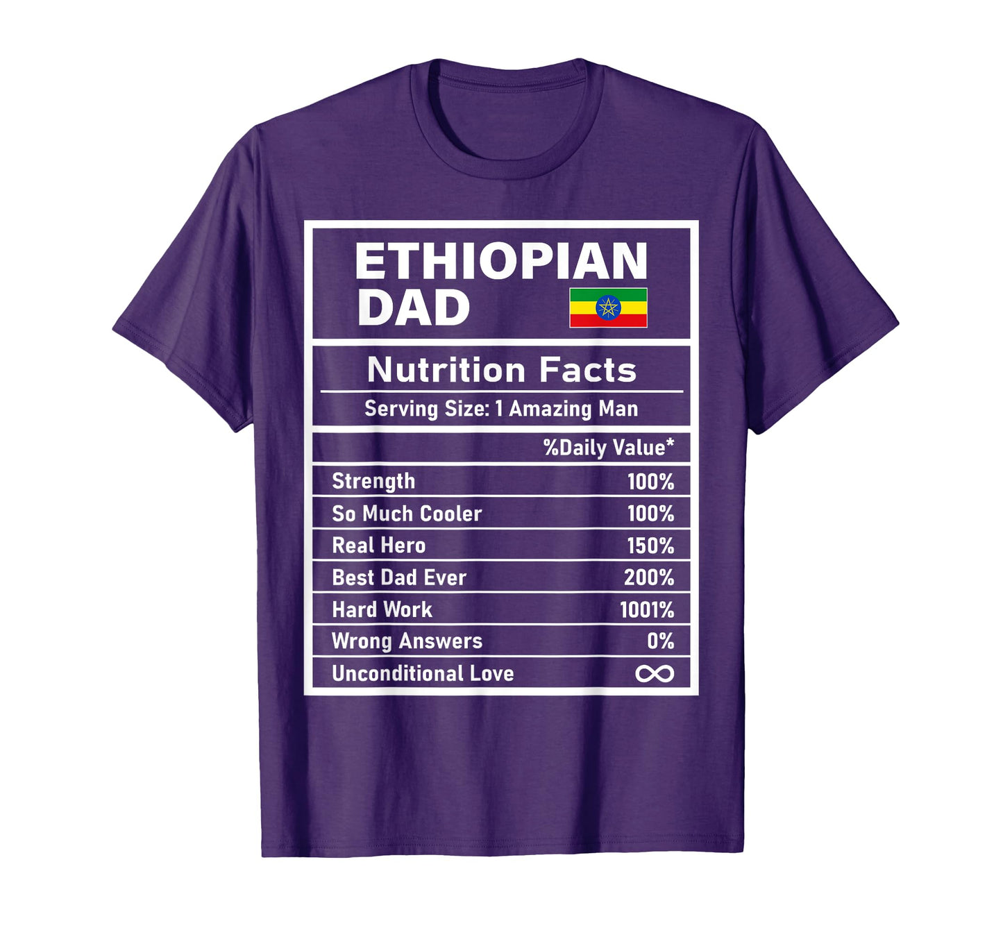 Ethiopian Dad Nutrition Facts Father's Day National Heritage T-Shirt