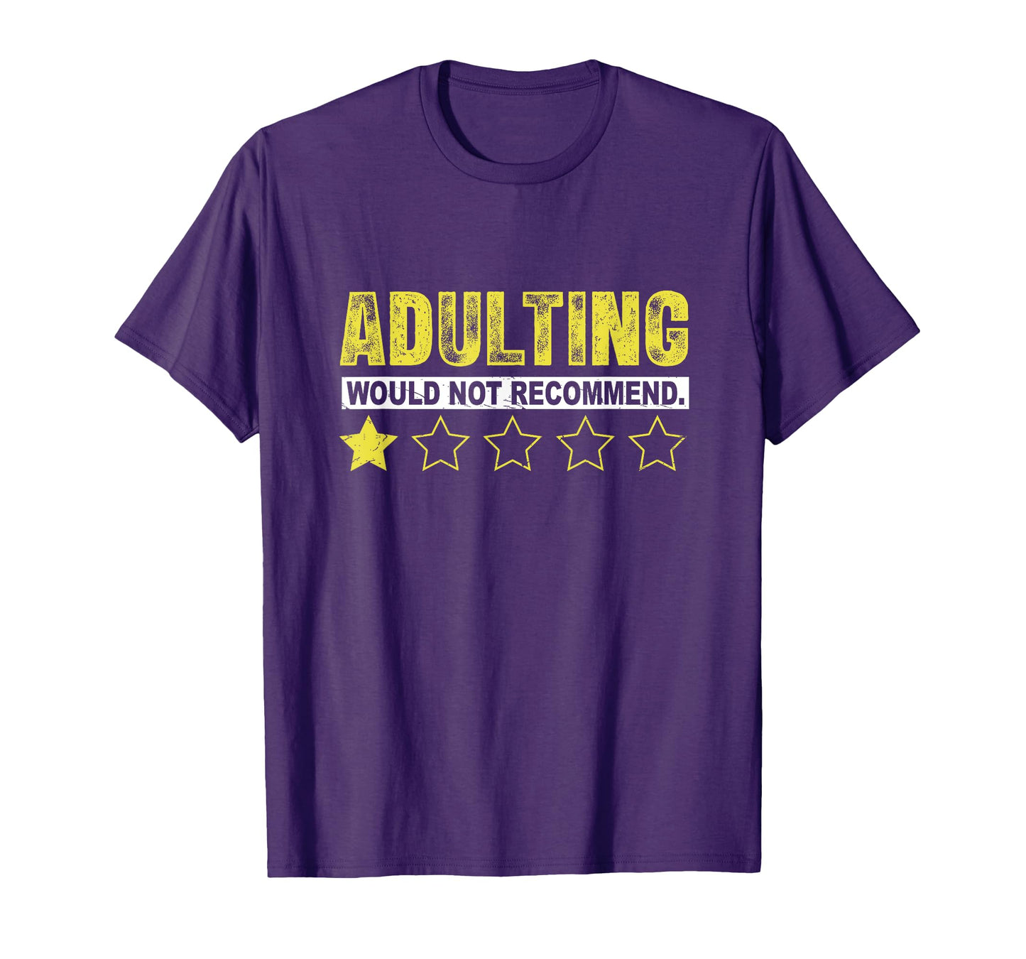 Adulting Would Not Recommend Funny Sayings One Star Adulting T-Shirt