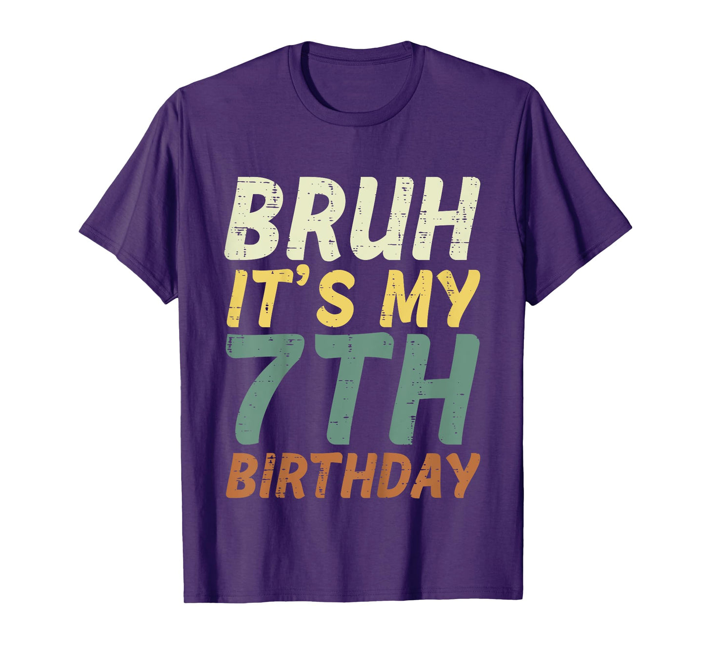 Bruh Its My 7th Birthday Retro Color 7 Bday Party Boys Girls T-Shirt