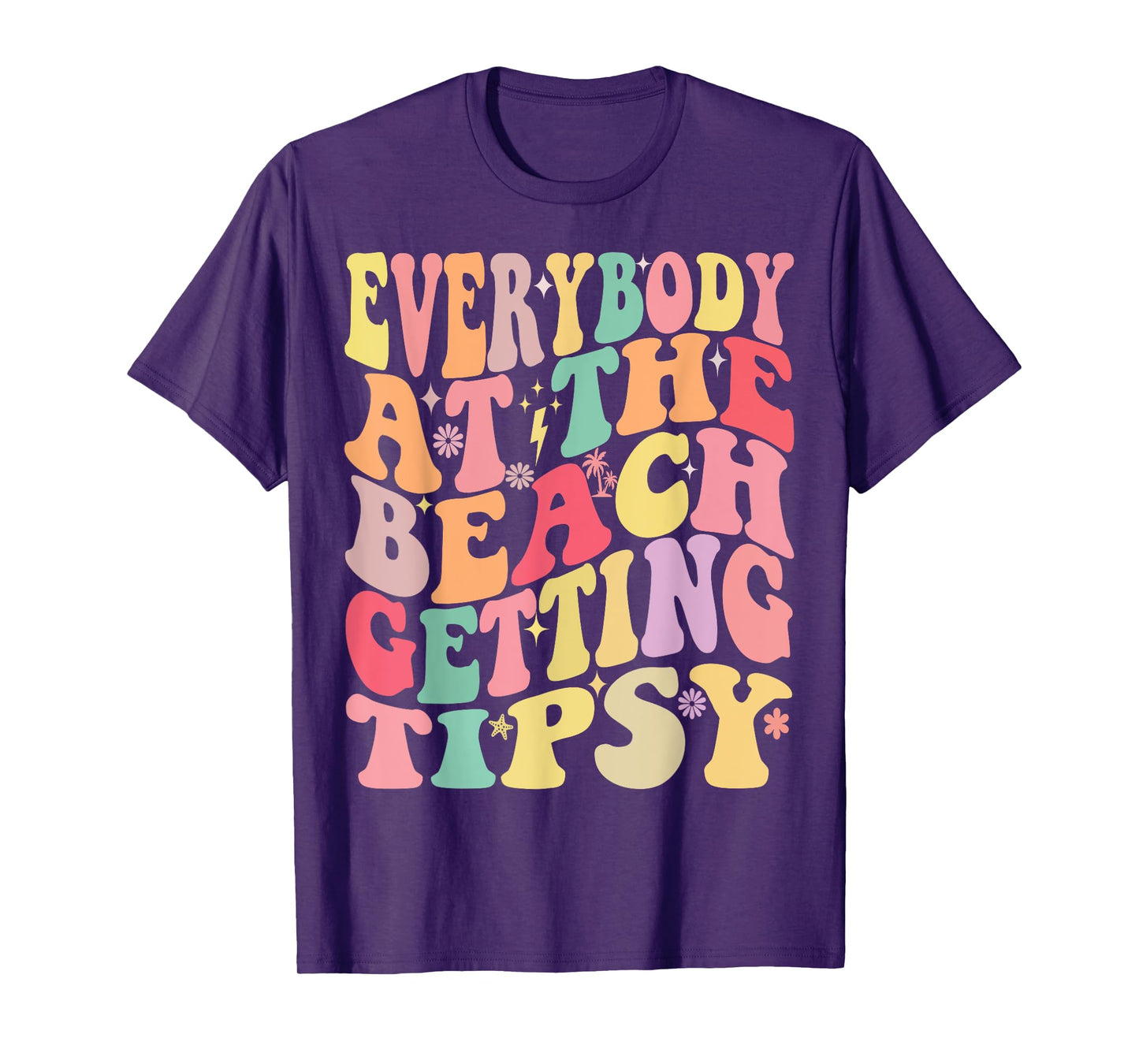 Everybody at The Beach Getting Tipsy Camping Friends Groovy T-Shirt