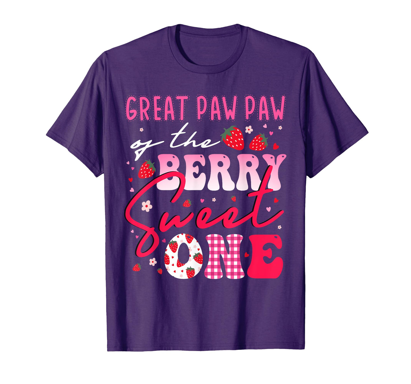 Great Paw Paw Of The Berry Sweet One Strawberry T-Shirt