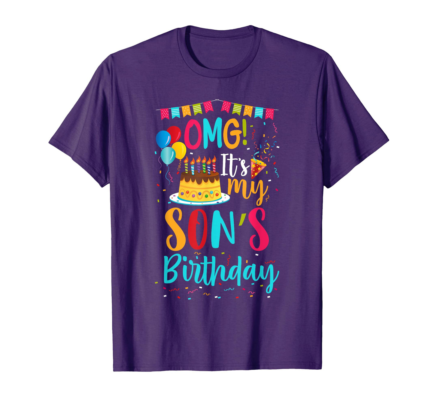 OMG It's My Son's Birthday Happy To Me You Mommy Daddy T-Shirt