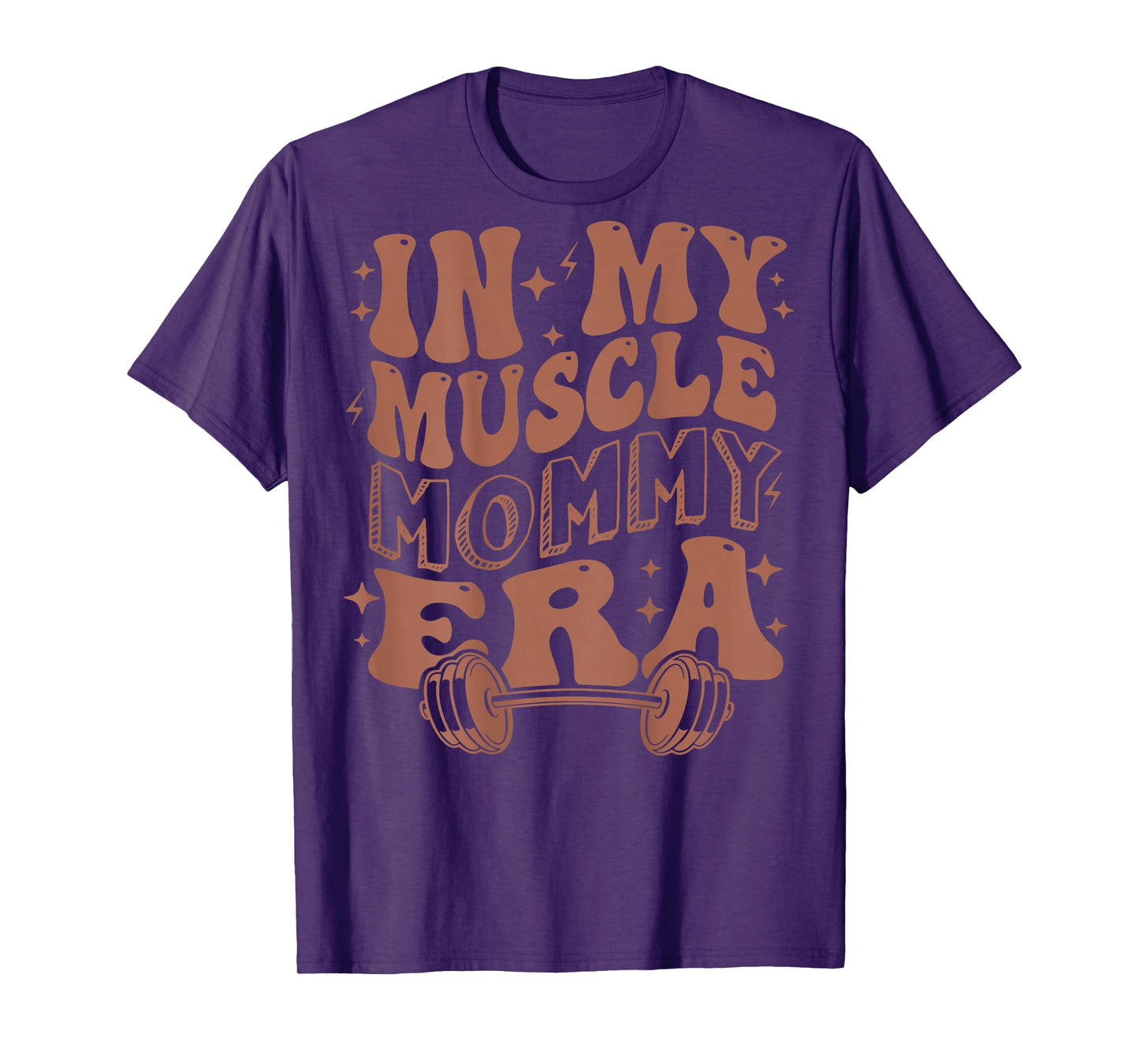 In My Muscle Mommy Era, Workout, Fitness, Gym Mama (On Back) T-Shirt