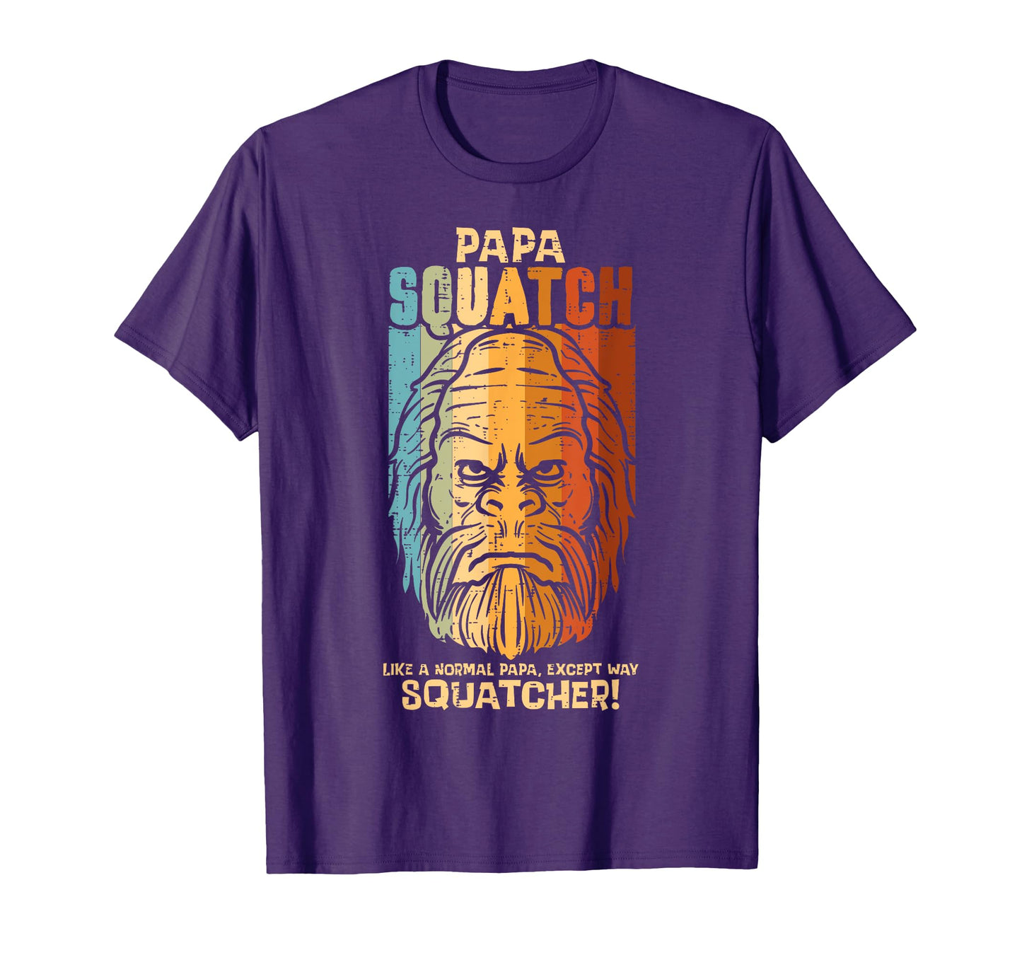 Papa Squatch Normal Except Squatcher Fathers Day Bigfoot Dad T-Shirt